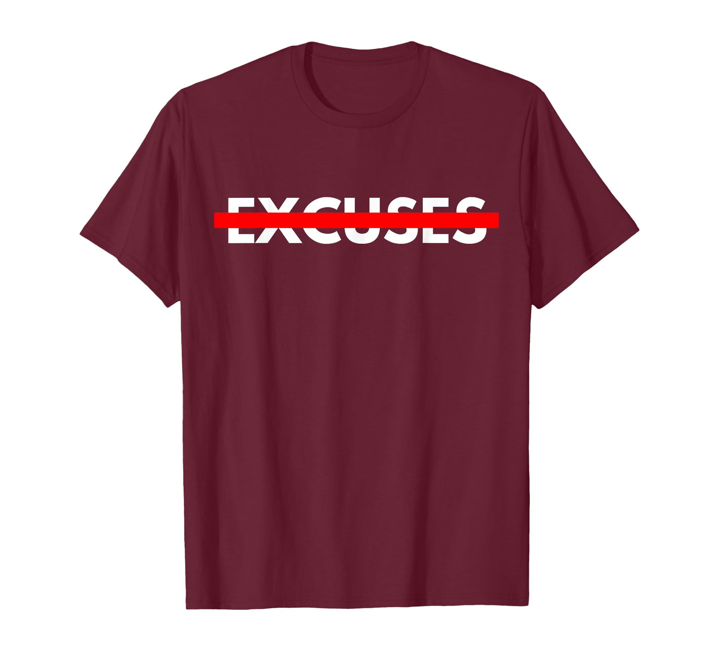 NO EXCUSES Motivational T-Shirt