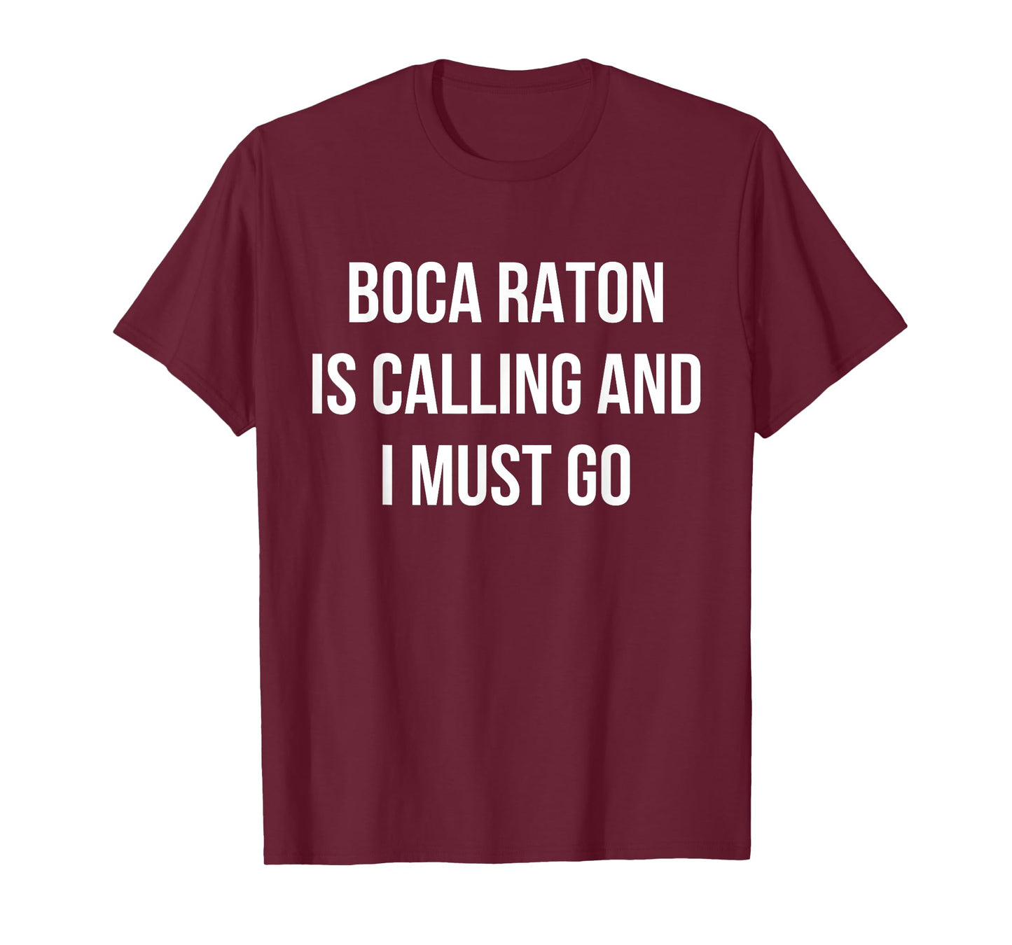 Boca Raton City Funny Boca Raton T-Shirt