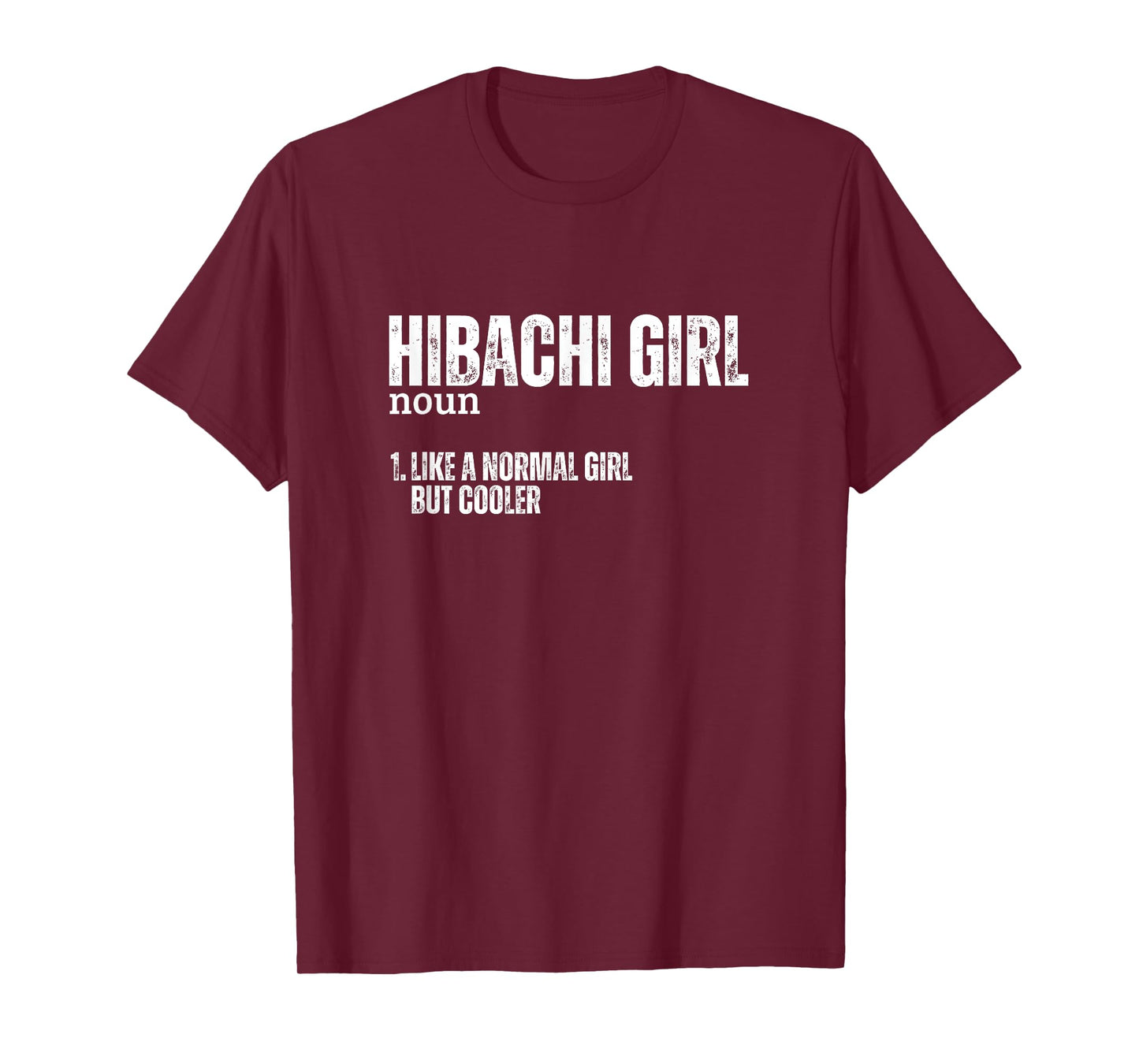 Hibachi Girl Definition Funny Women Hibachi T-Shirt