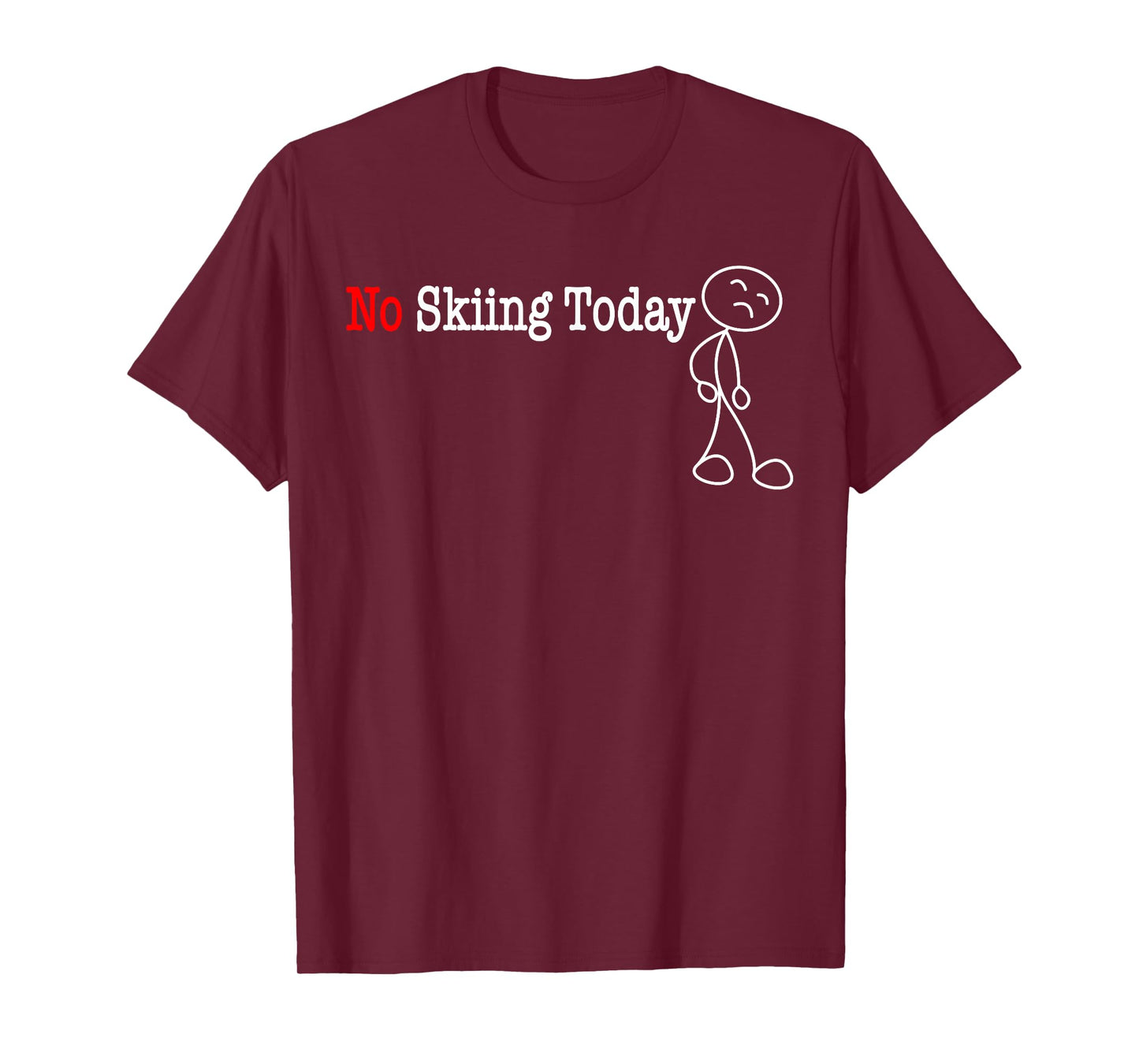 No Skiing Today Stick Figure T-Shirt