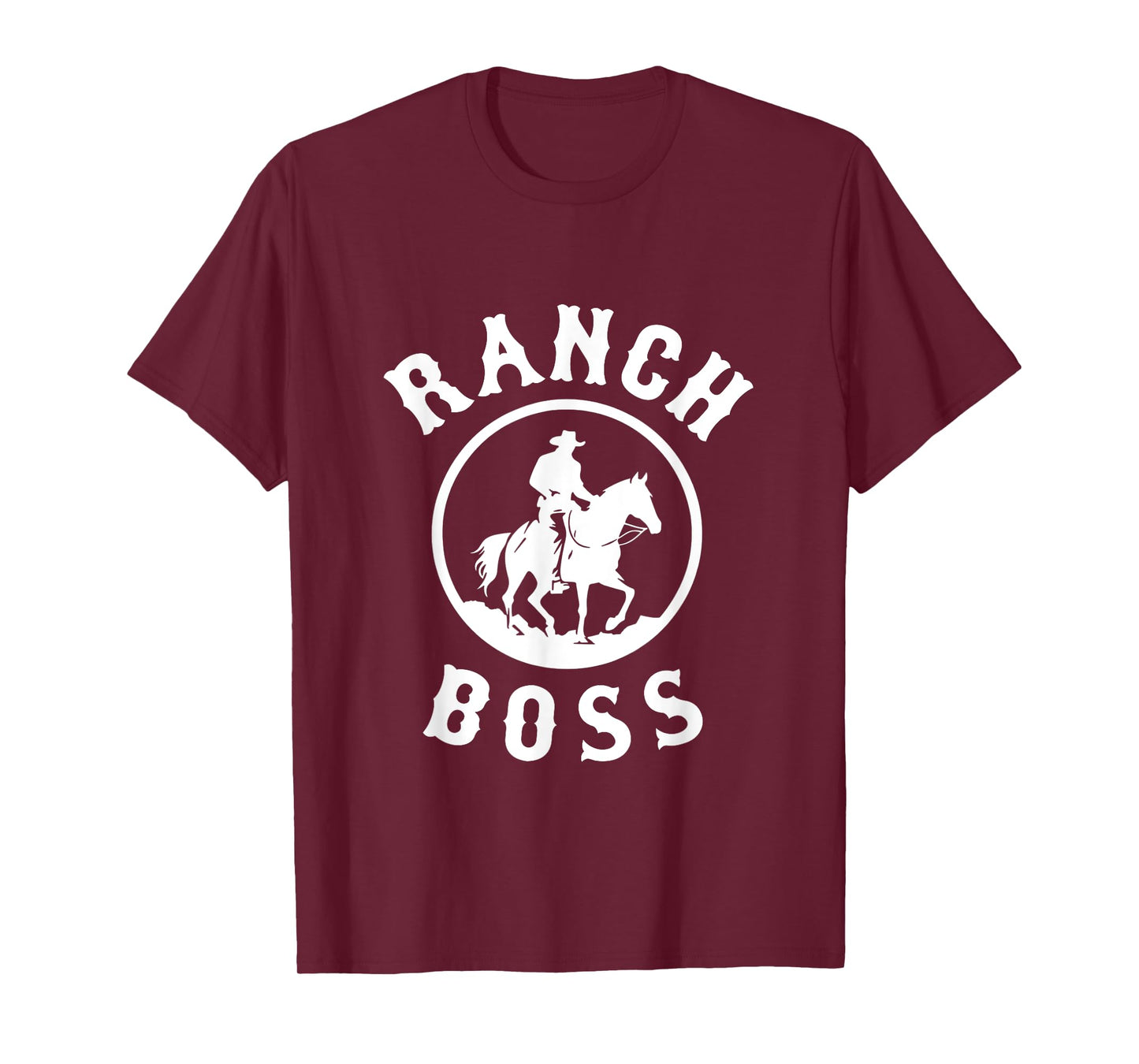 Ranch Boss Ranch Hand Cattle Farm Rancher Farmers Rodeo T-Shirt