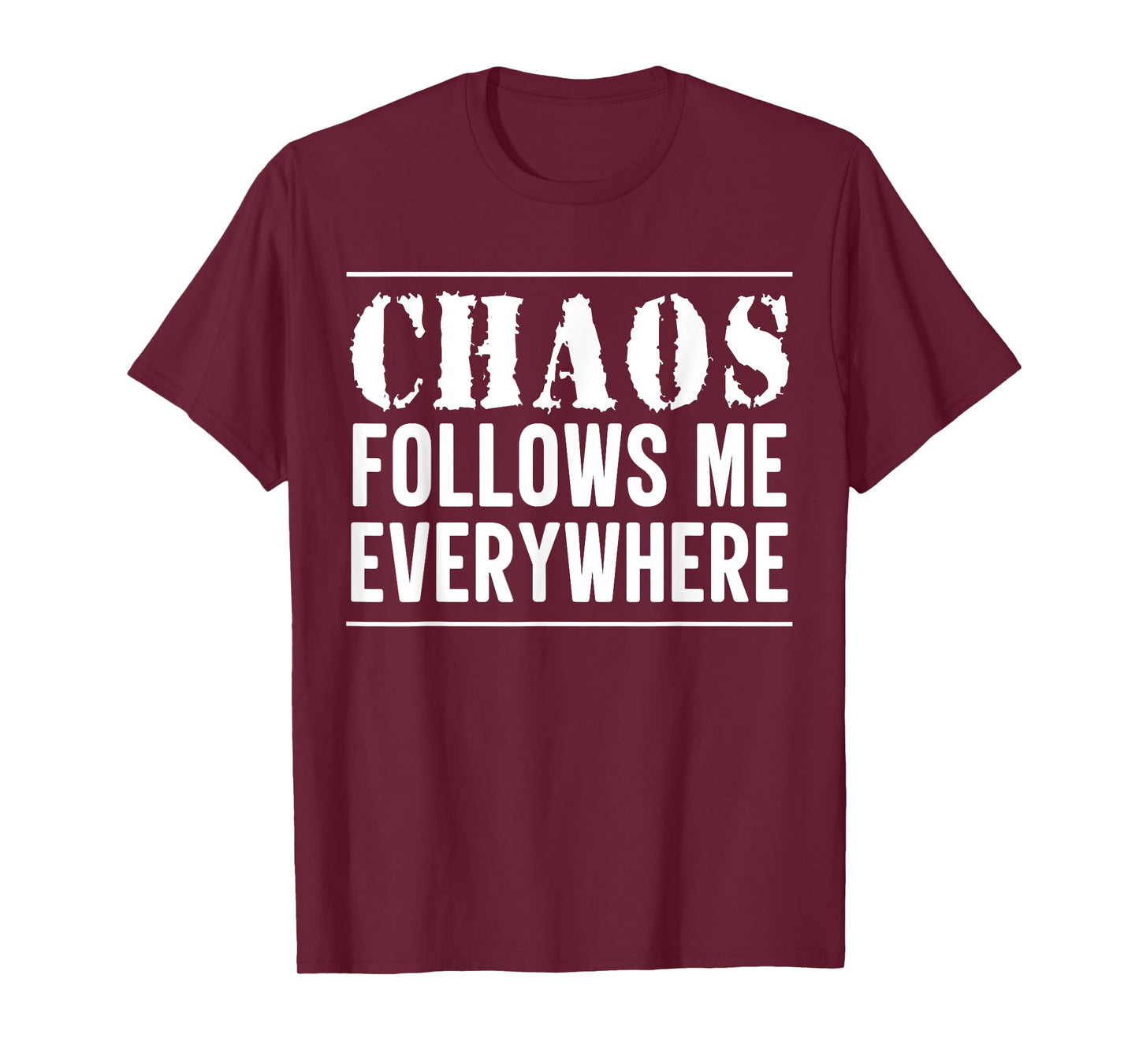 Chaos Follows Me Everywhere Mom Son Kids Daughter Matching T-Shirt