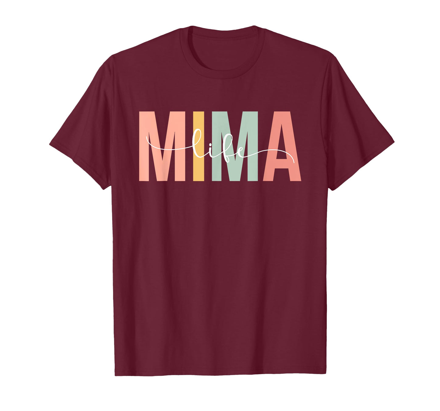 Mima Life Mima Grandma Mima Grandmother T-Shirt, Small