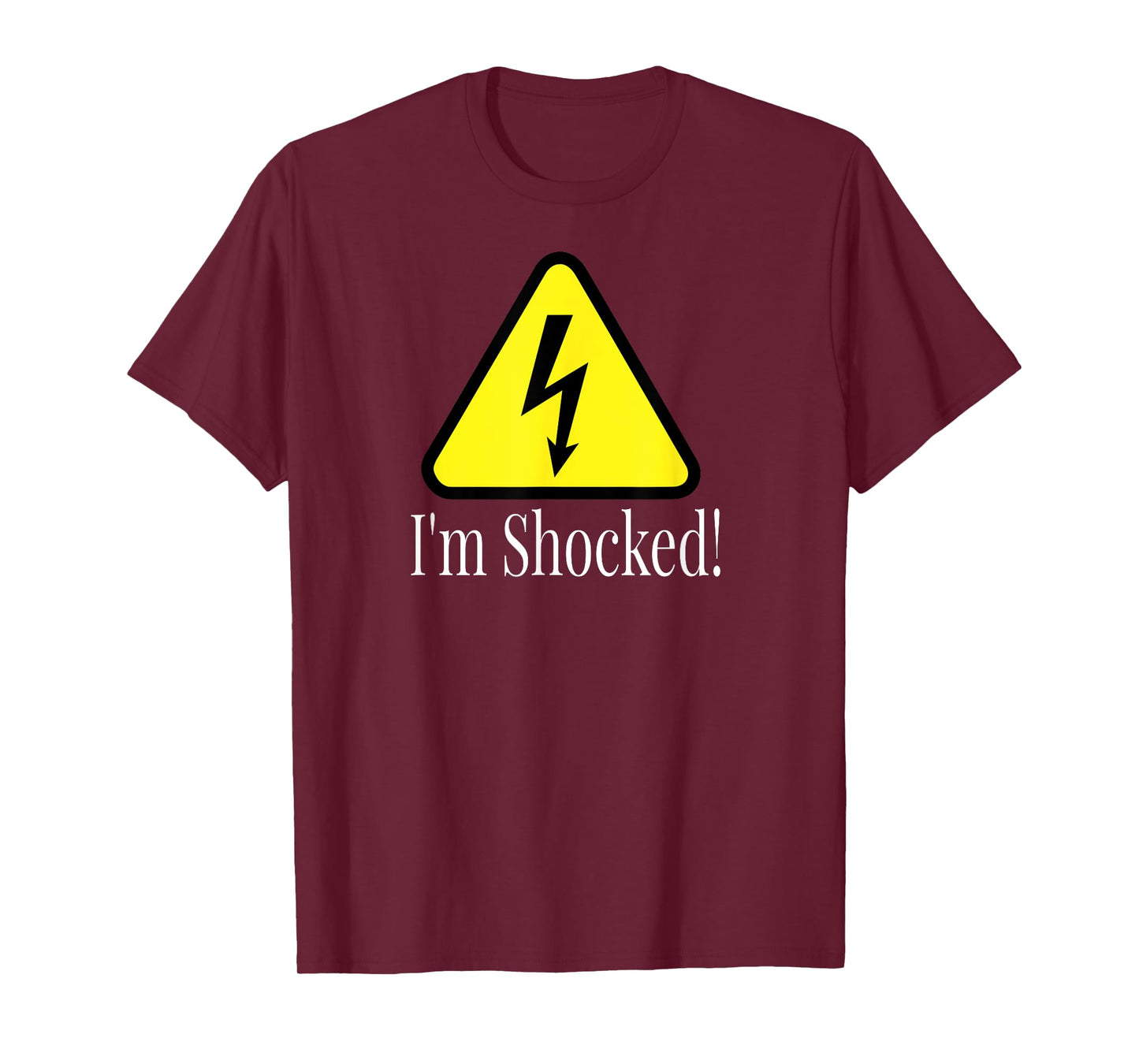 I'm Shocked! Electrical Sign Lightning T-Shirt