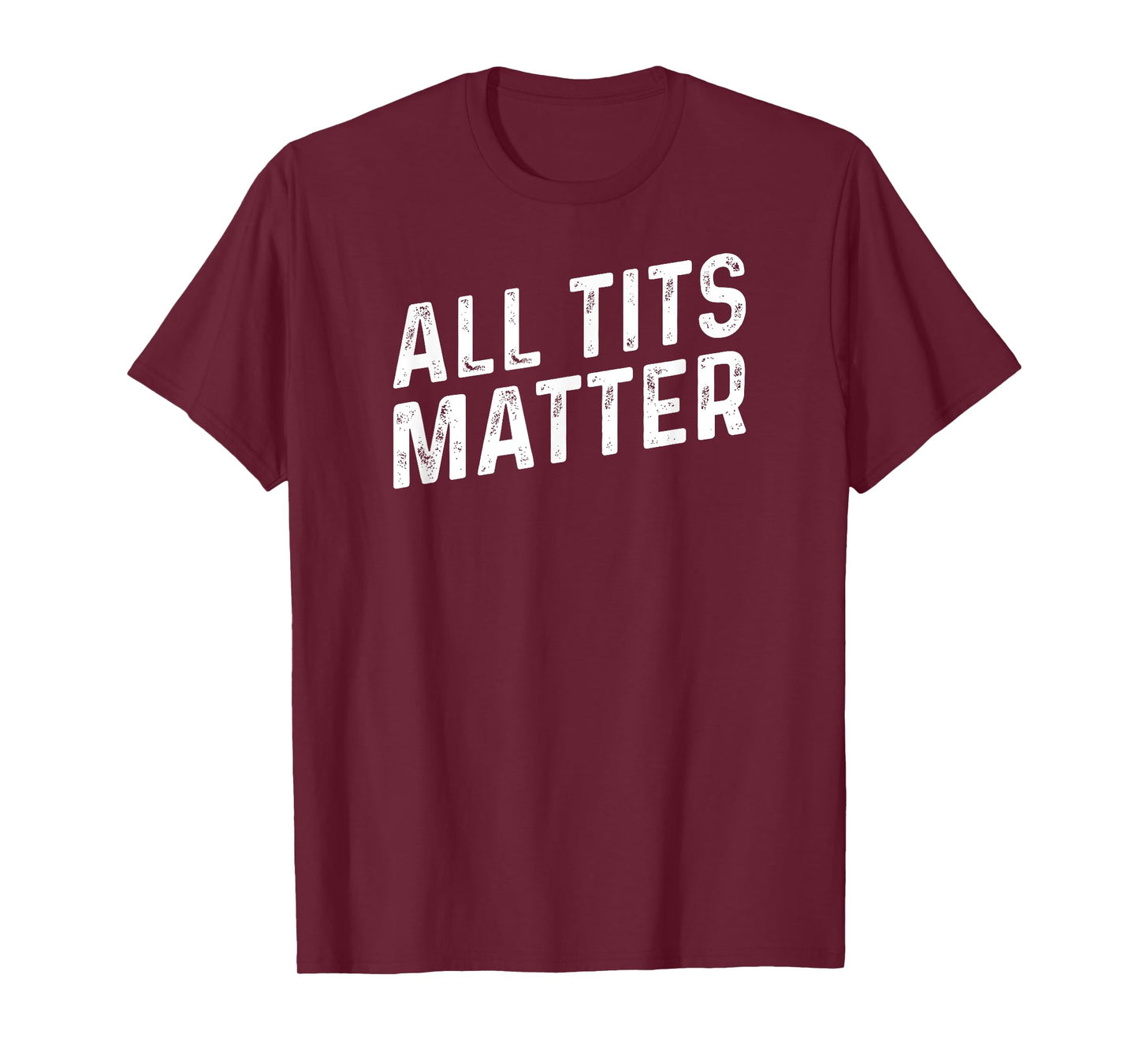 ALL TITS MATTER T-Shirt