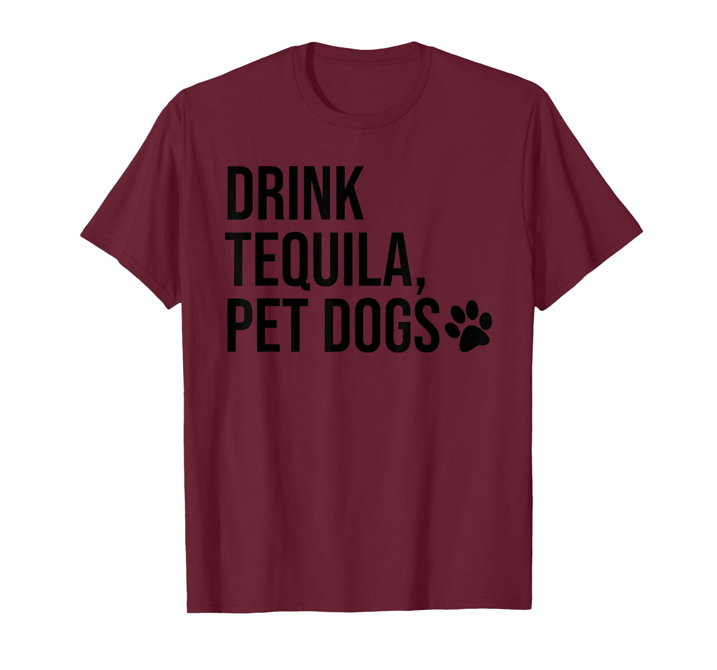 Drink Tequila Pet Dogs T Shirt,Women Drink Tequila Pet Dogs T-Shirt
