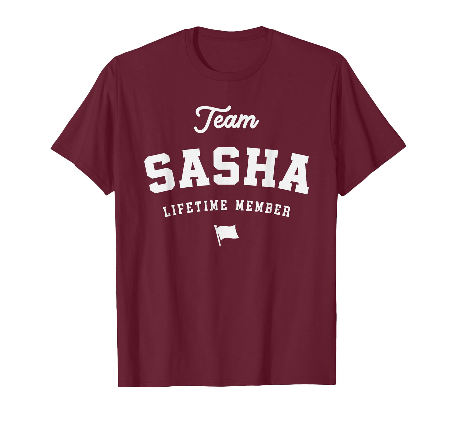 Team Sasha Lifetime Member Funny Name Sasha T-Shirt