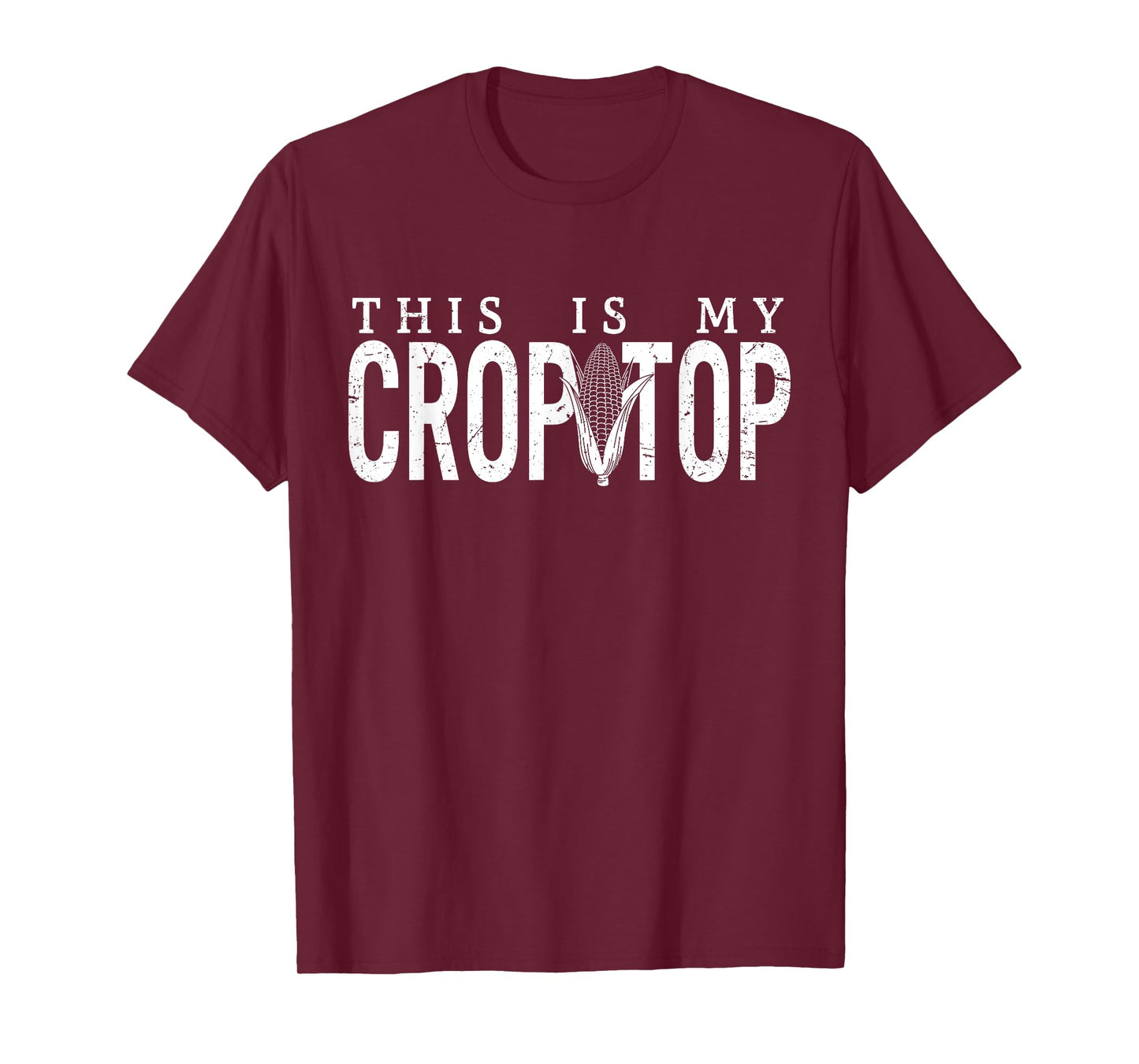 This Is My Crop Top Food Pun Corn Funny Farmer Meme Corn T-Shirt