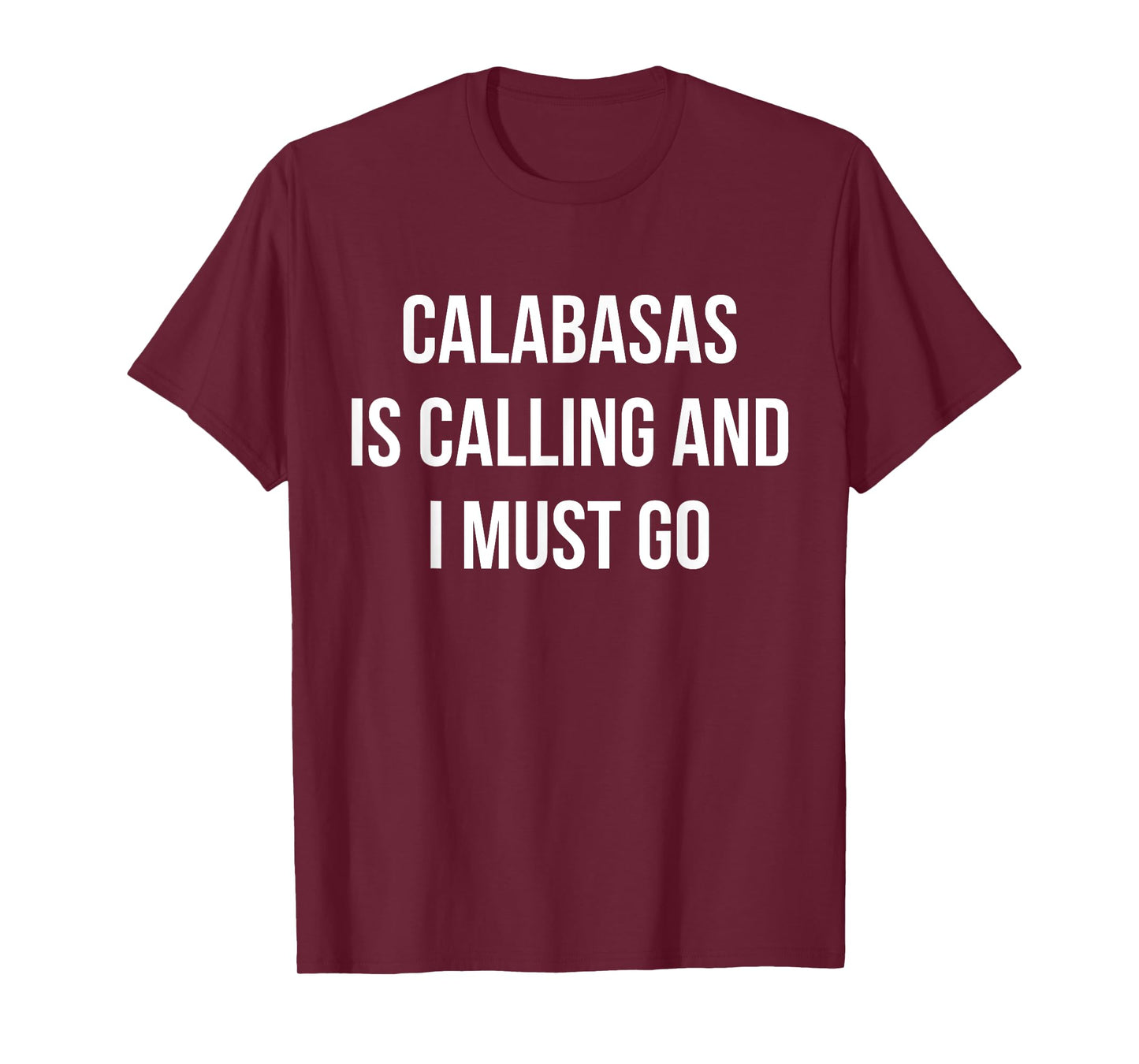 Calabasas City Funny Calabasas T-Shirt