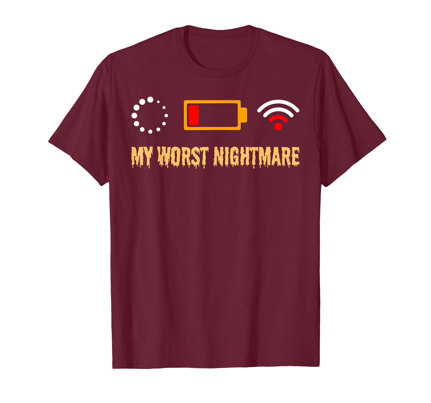 My Worst Nightmare Funny Tech Life Icon Shirts Men Women T-Shirt