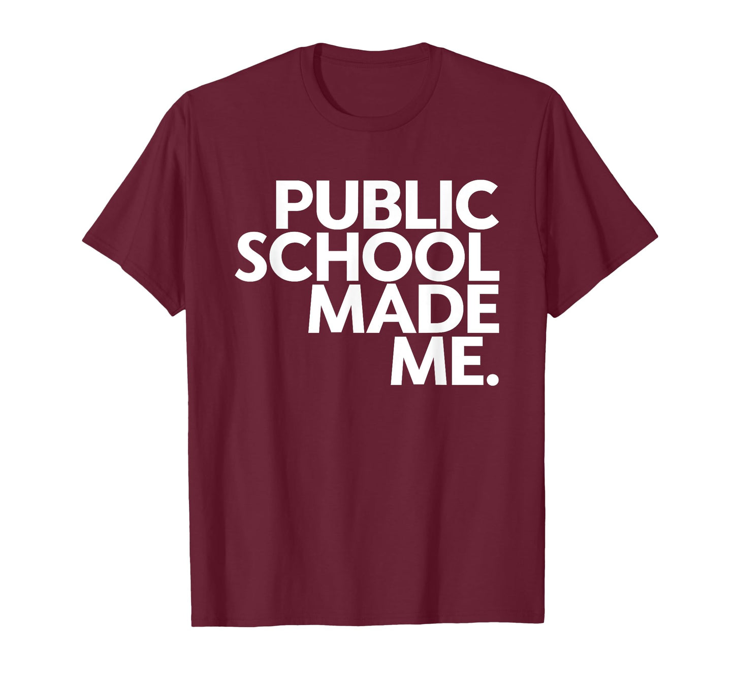 Public School Made Me School Life Teacher's Day Children T-Shirt