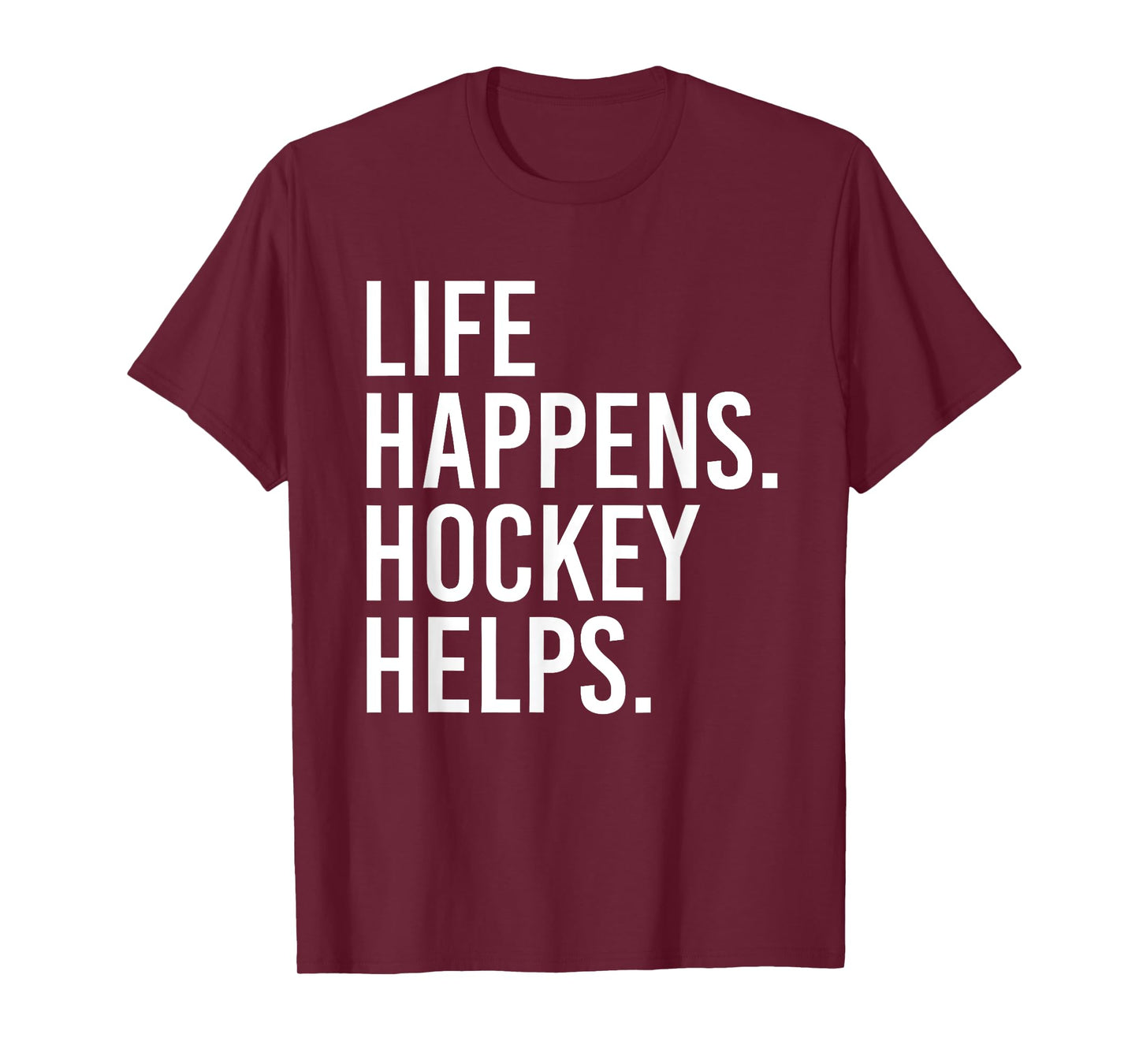Life Happens Hockey Helps T-Shirt