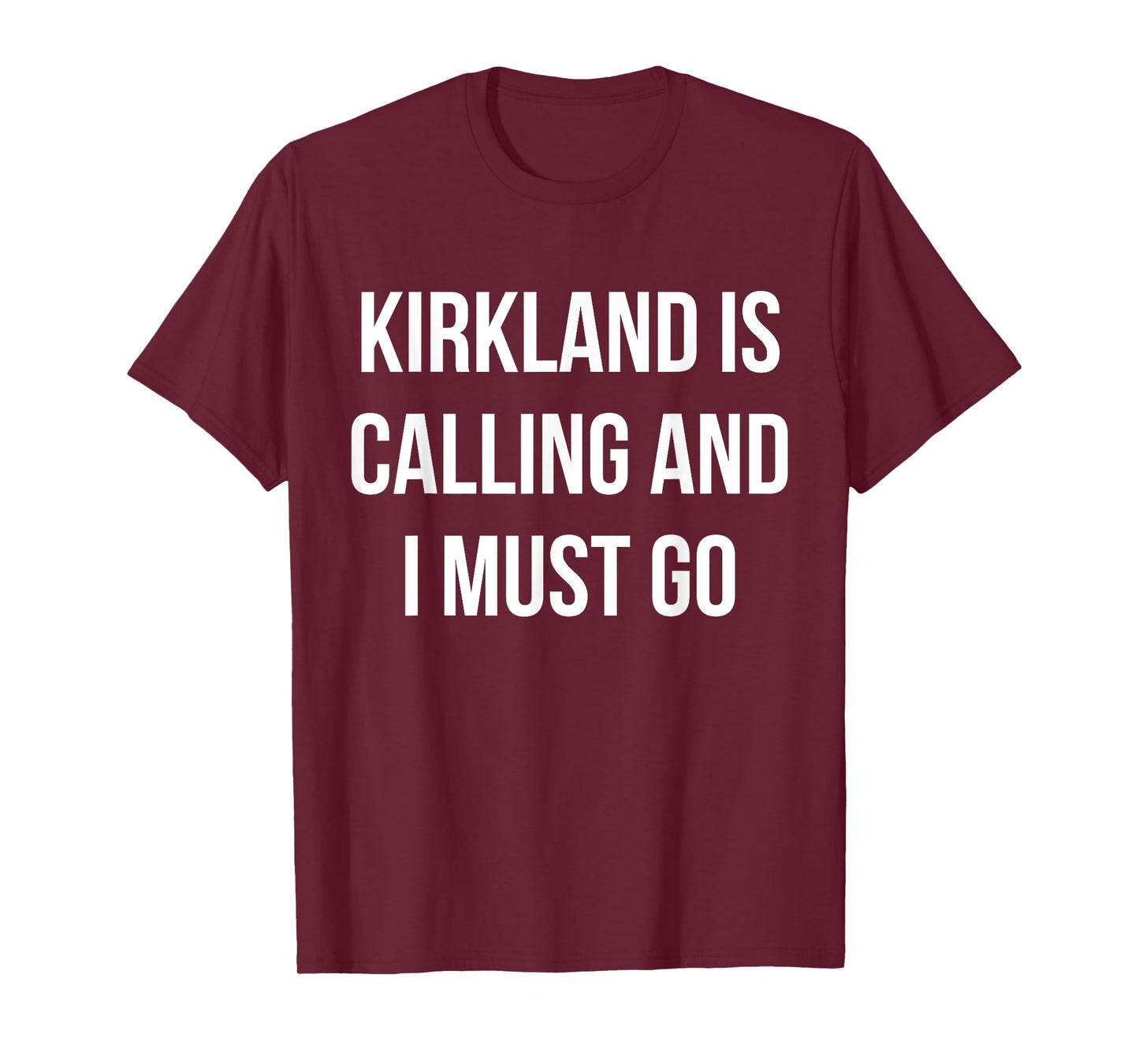 Kirkland City Funny Kirkland T-Shirt