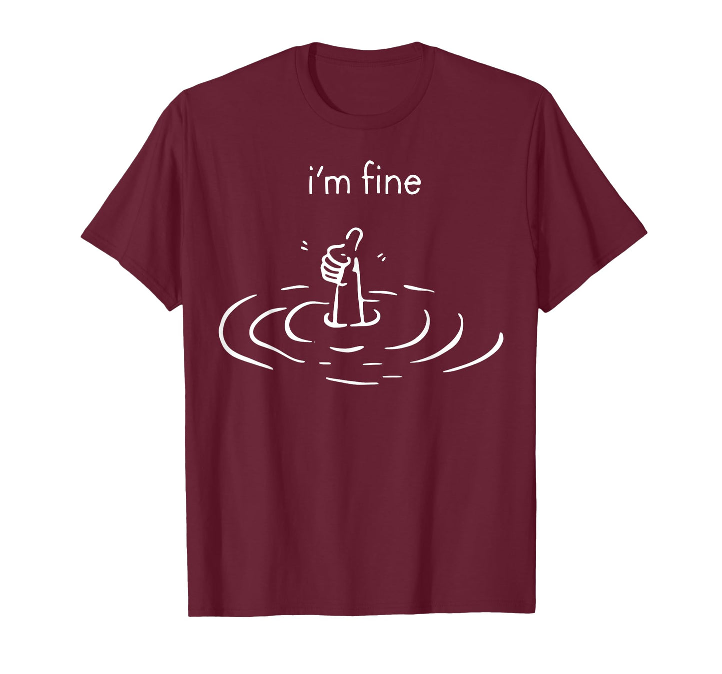 I'm Fine Drowning Meme Funny T-Shirt