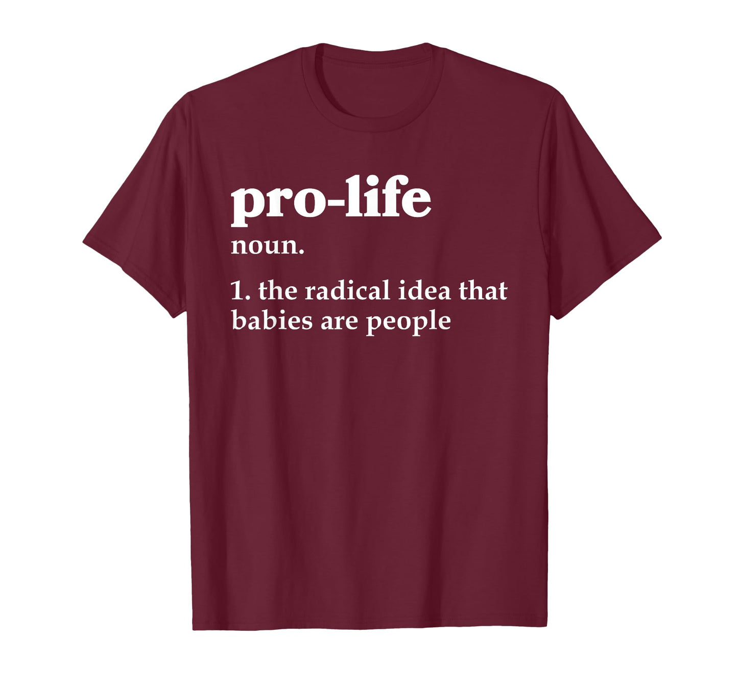 Pro-Life Definition Prolife T-Shirt