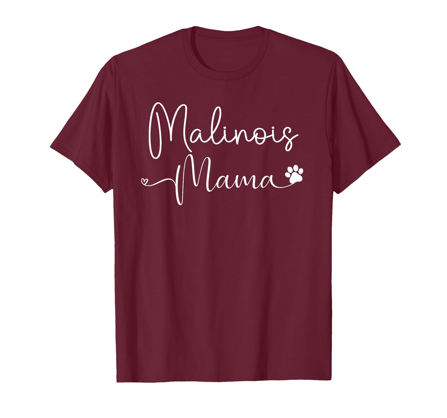 Belgian Malinois Lovers Mom Design Malinois Mama T-Shirt