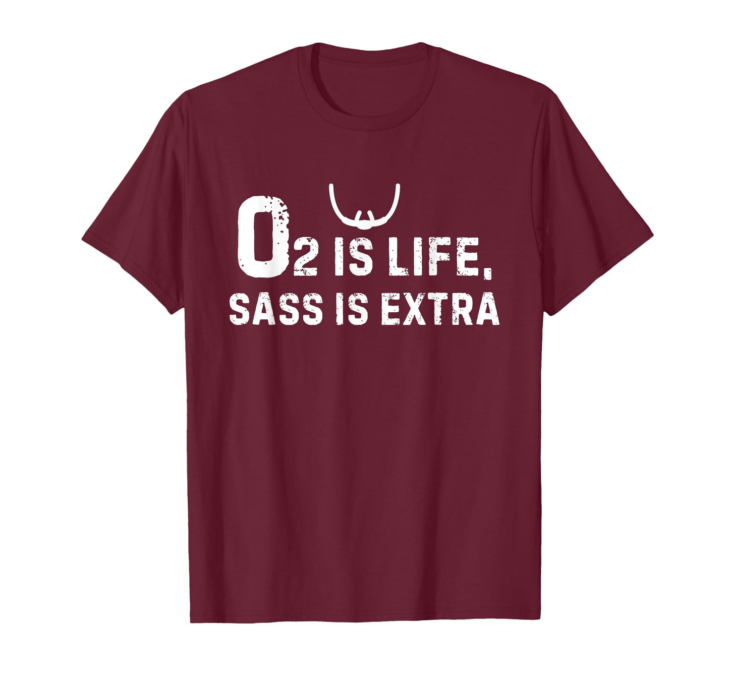 O2 Is Life Sass Is Extra Respiratory Therapy Humor T-Shirt
