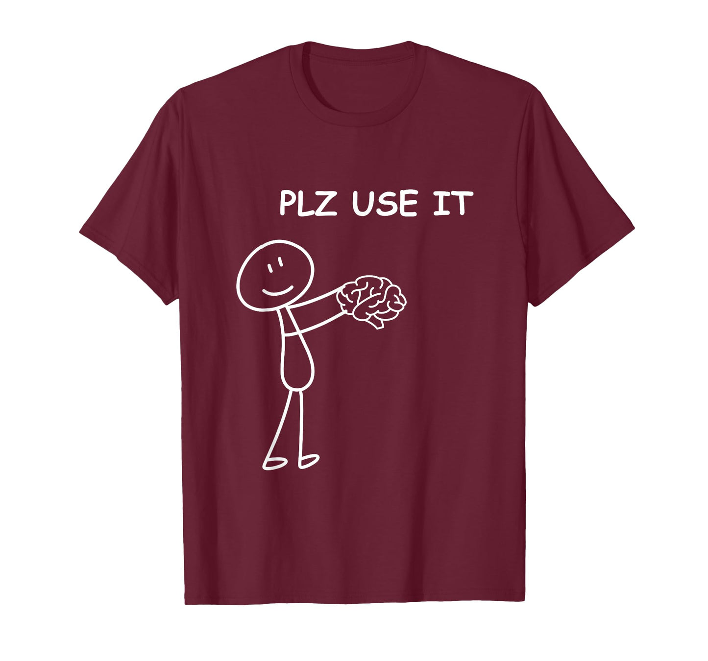 Stick person with brain . Please use it . T-Shirt