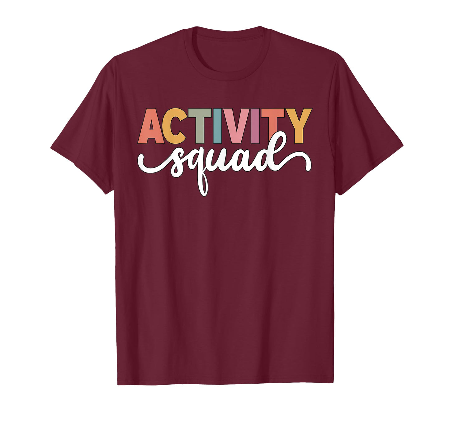 Activity Assistant Squad Team Professionals Week Director T-Shirt