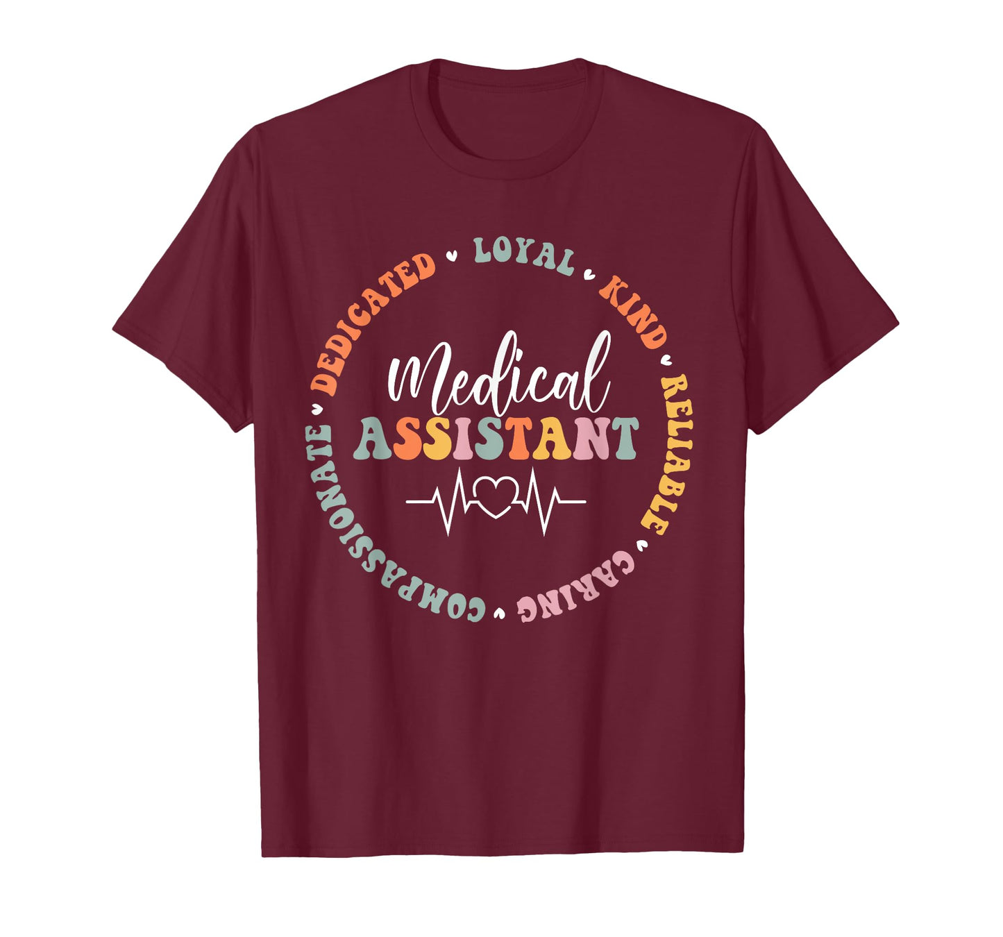 Medical Assistant Nurse Life Doctor Assistant Student T-Shirt