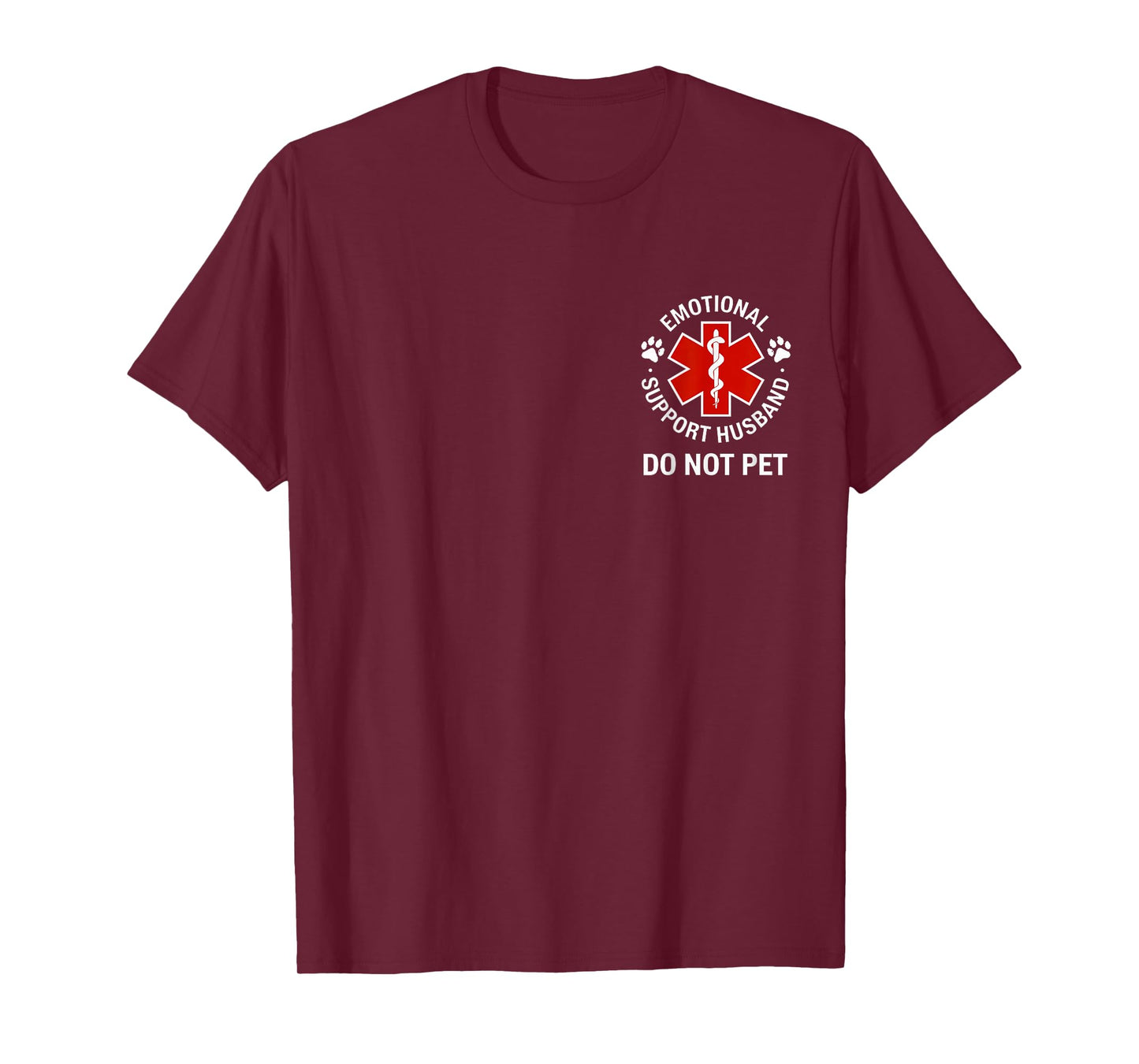 Emotional Support Husband Do Not Pet (ON BACK) T-Shirt