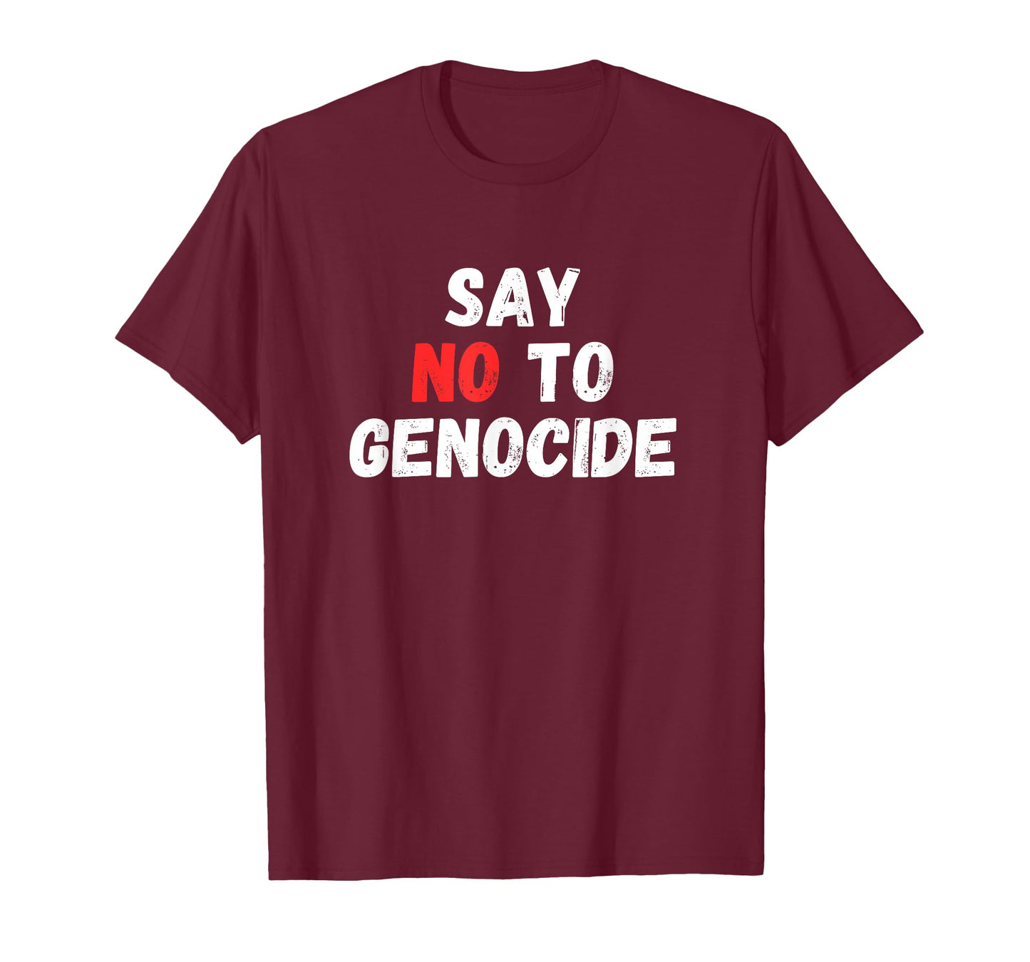 Say No to Genocide T-Shirt