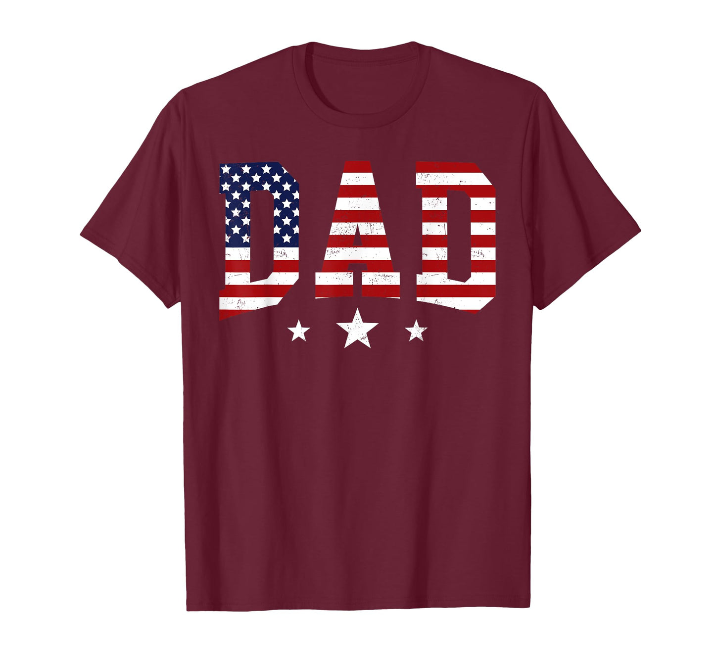 Dad American Flag Stars Patriotic Father And Stripes Fathers T-Shirt