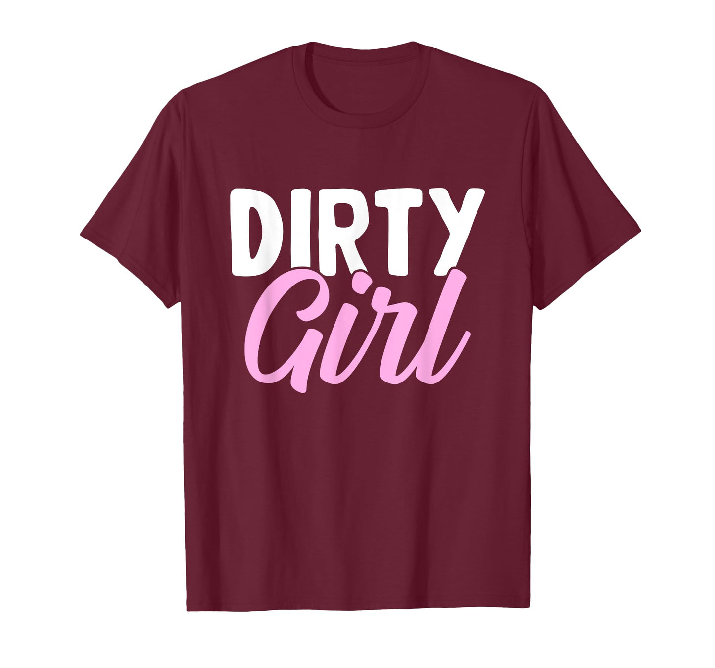 Dirty Girl I Dirt Track Racing T-Shirt