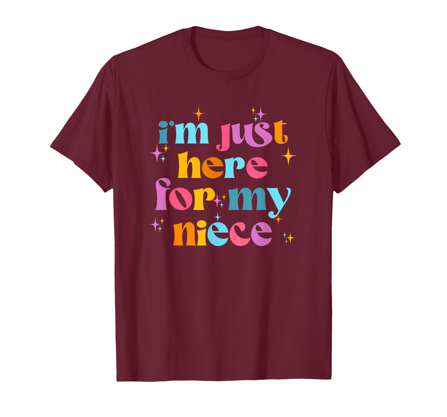 Funny Aunt Life Auntie Groovy I'm Just Here For My Niece T-Shirt