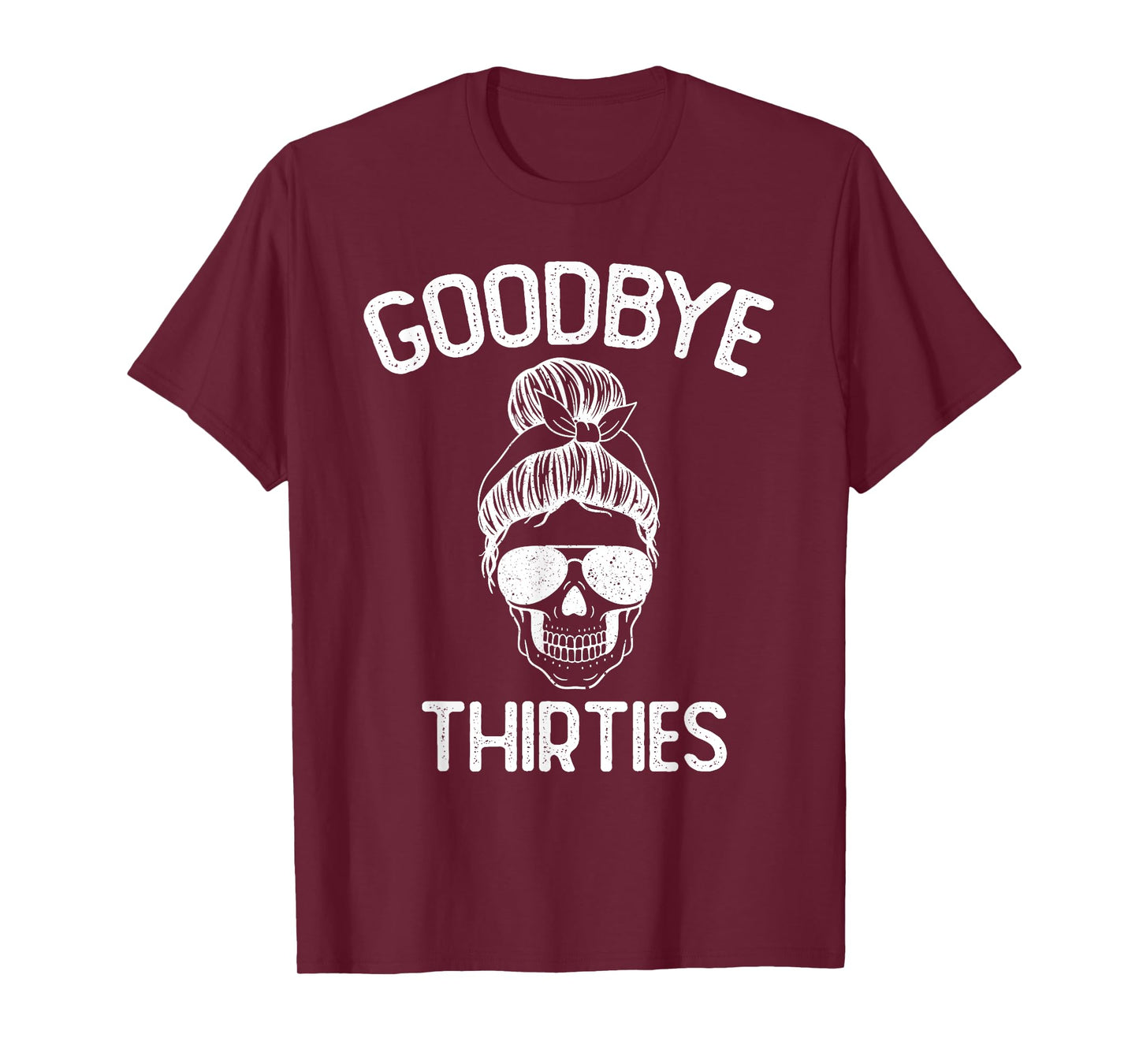 Saying Goodbye to My 30s, Last Year In My 30s, Rip Thirties T-Shirt
