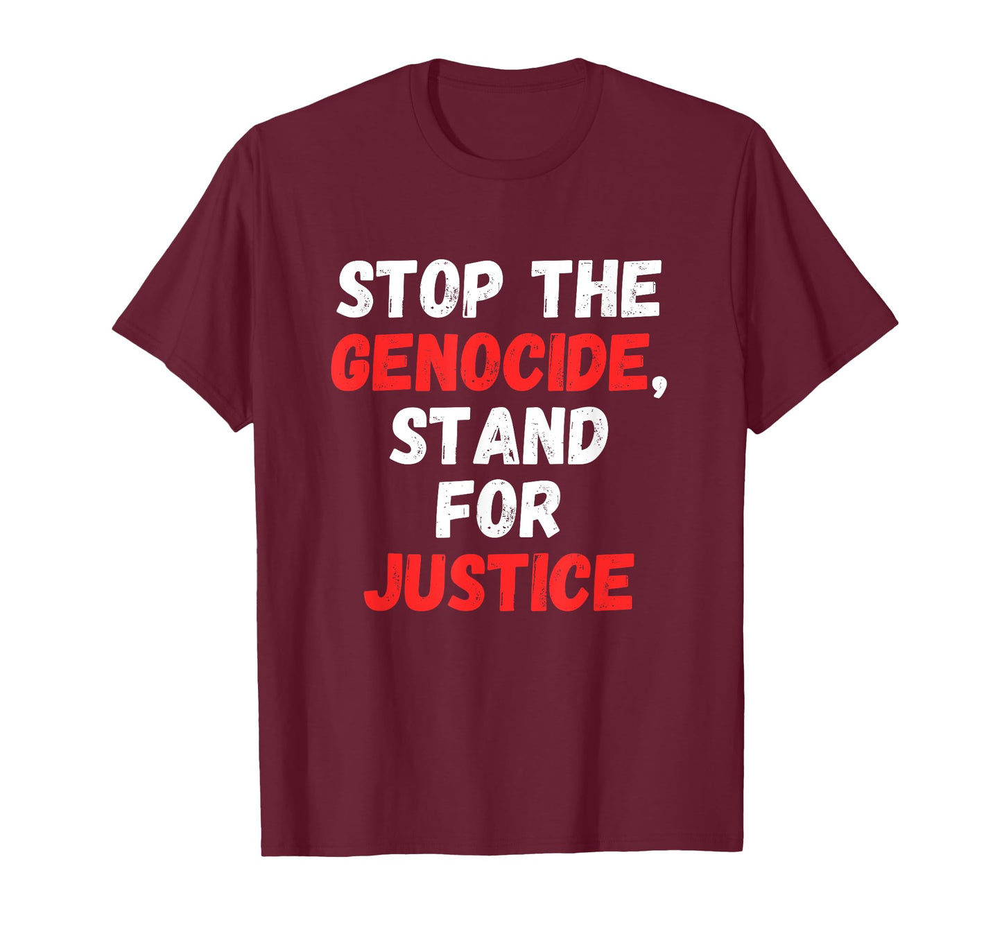 Stop the Genocide, Stand for Justice T-Shirt