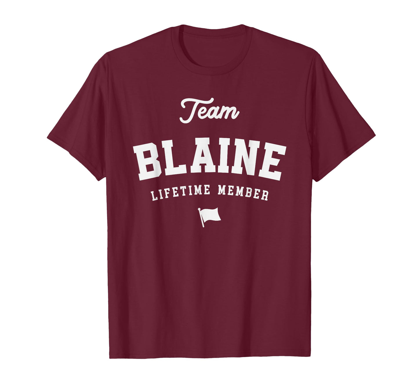 Team Blaine Lifetime Member Funny Name Blaine T-Shirt