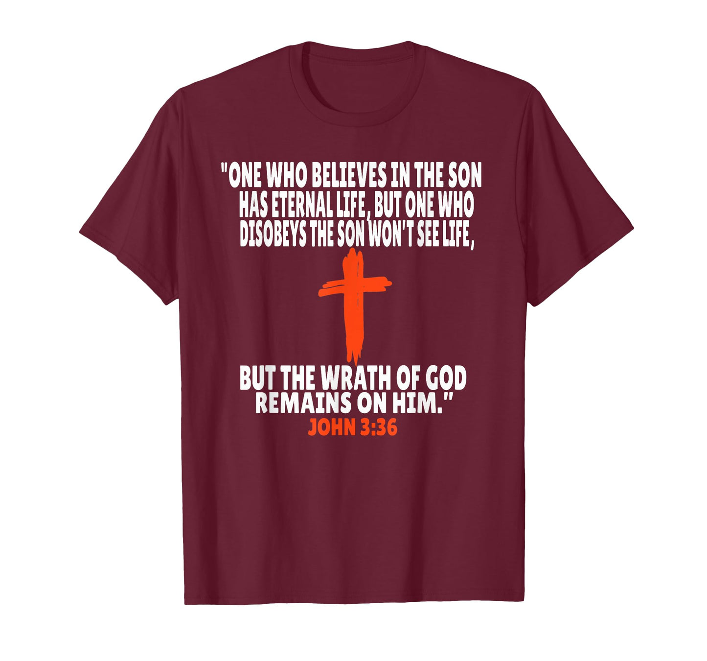 John 3:36 Bible Verses Scripture T-Shirt