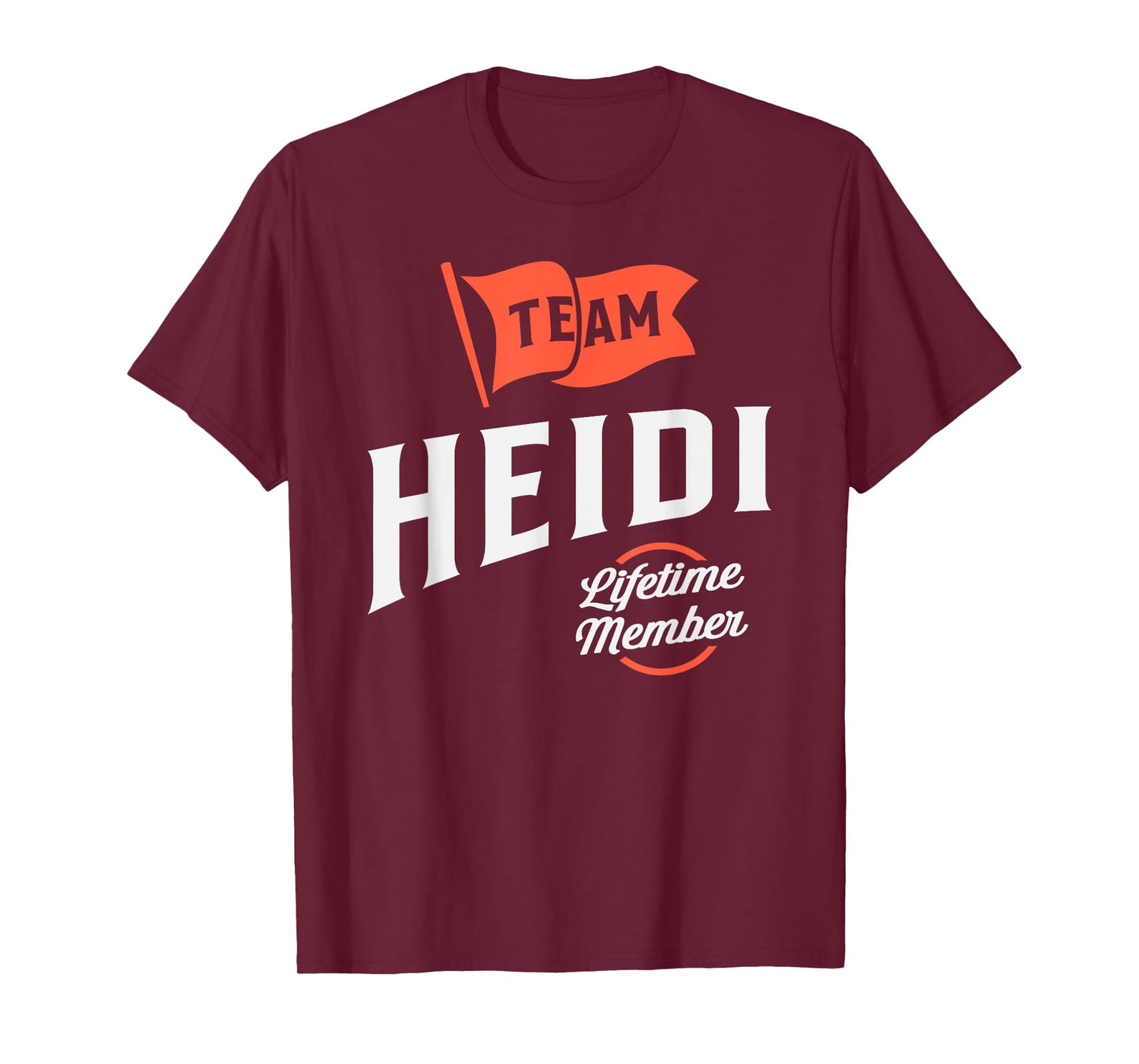 Team Heidi Lifetime Member Funny Name Heidi T-Shirt
