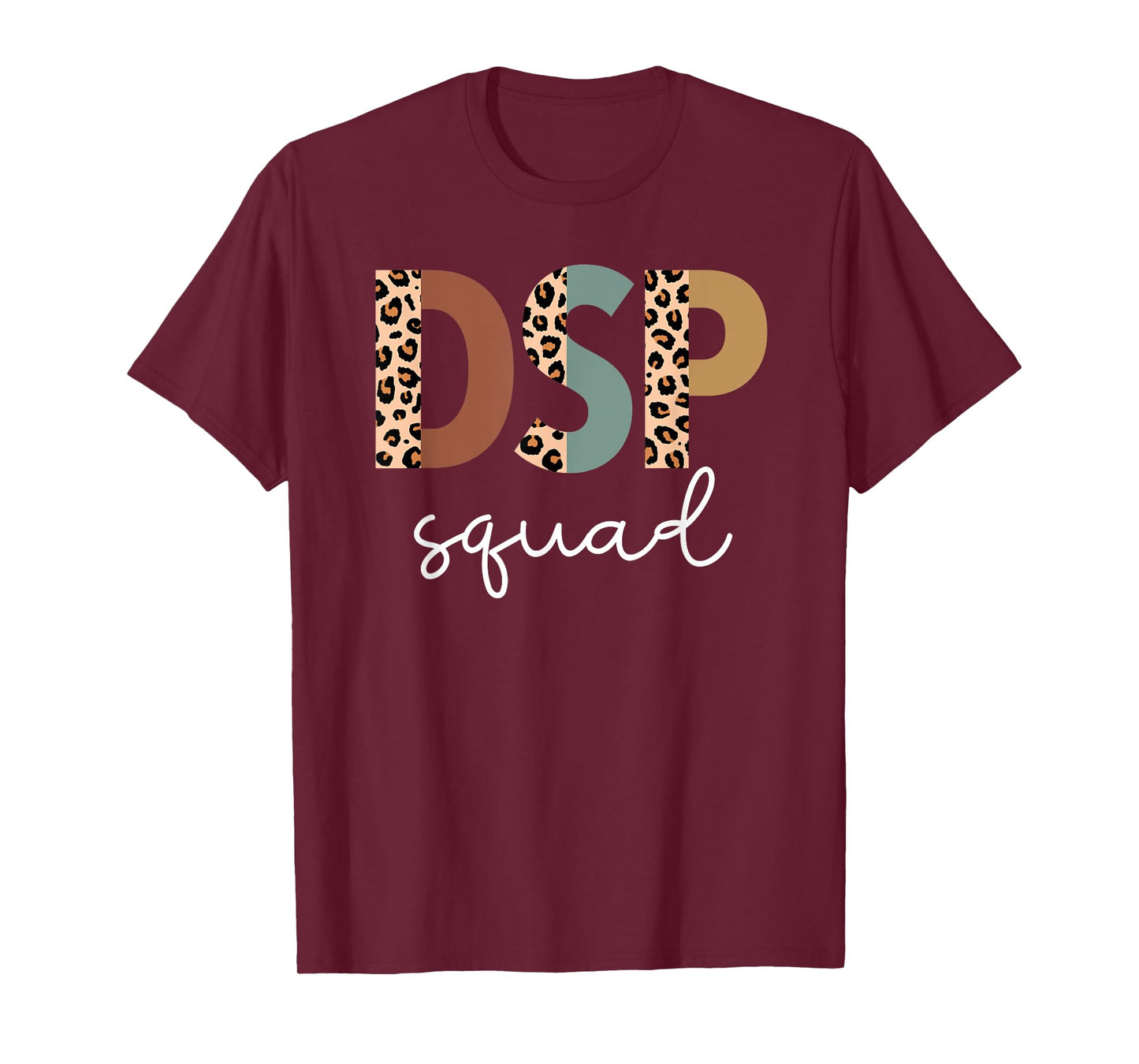 DSP Squad Direct Support Professional Week Appreciation T-Shirt