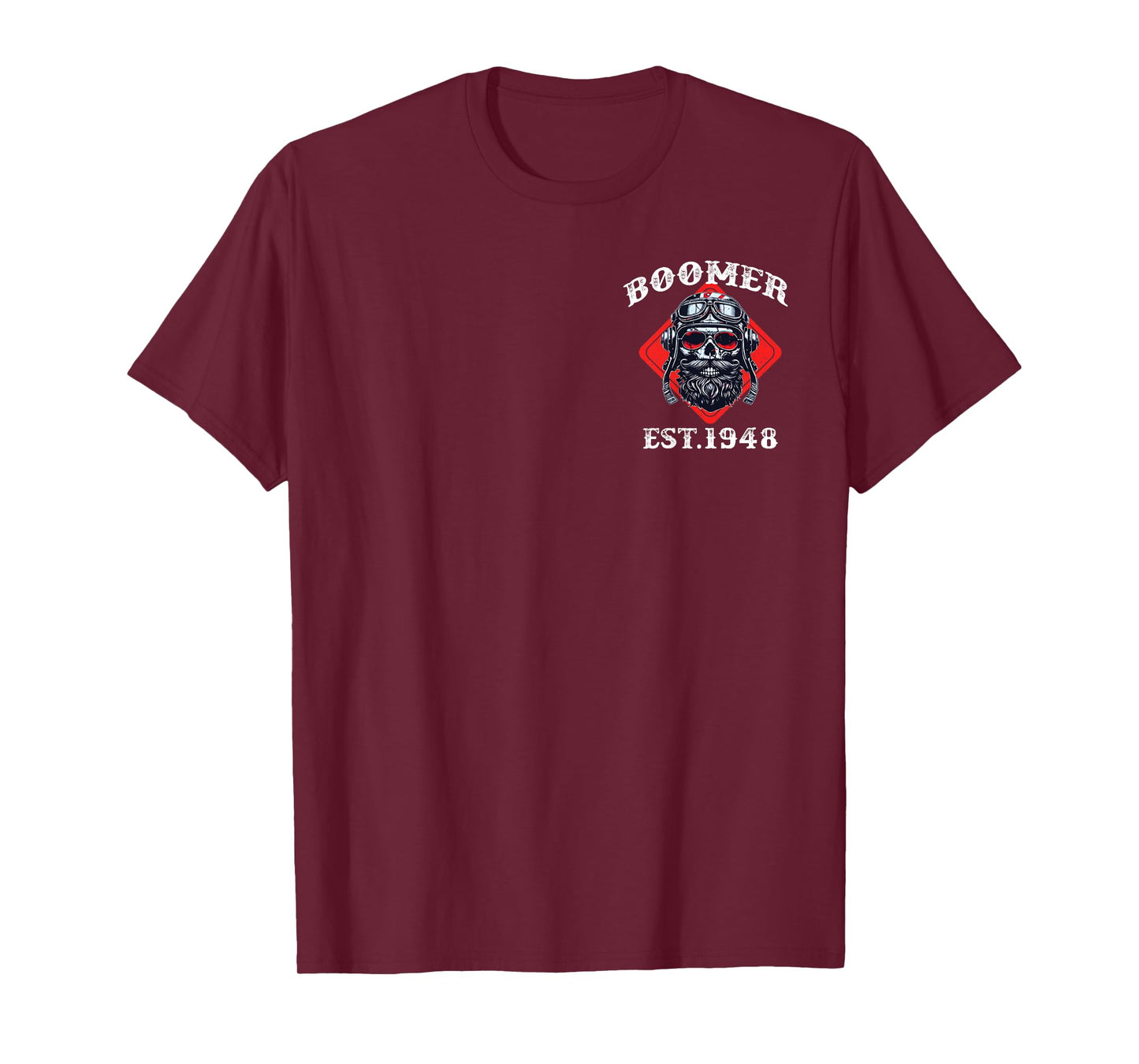 (2 Sided) Boomer Est 1948 Don't Piss Off an Old Boomer T-Shirt