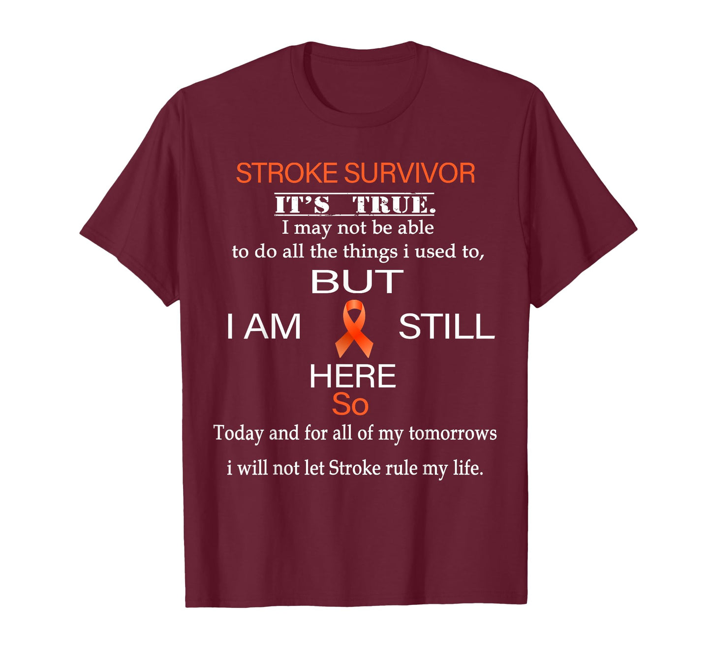 Stroke Survivor It's True I May Not Be Able to Do All T-Shirt