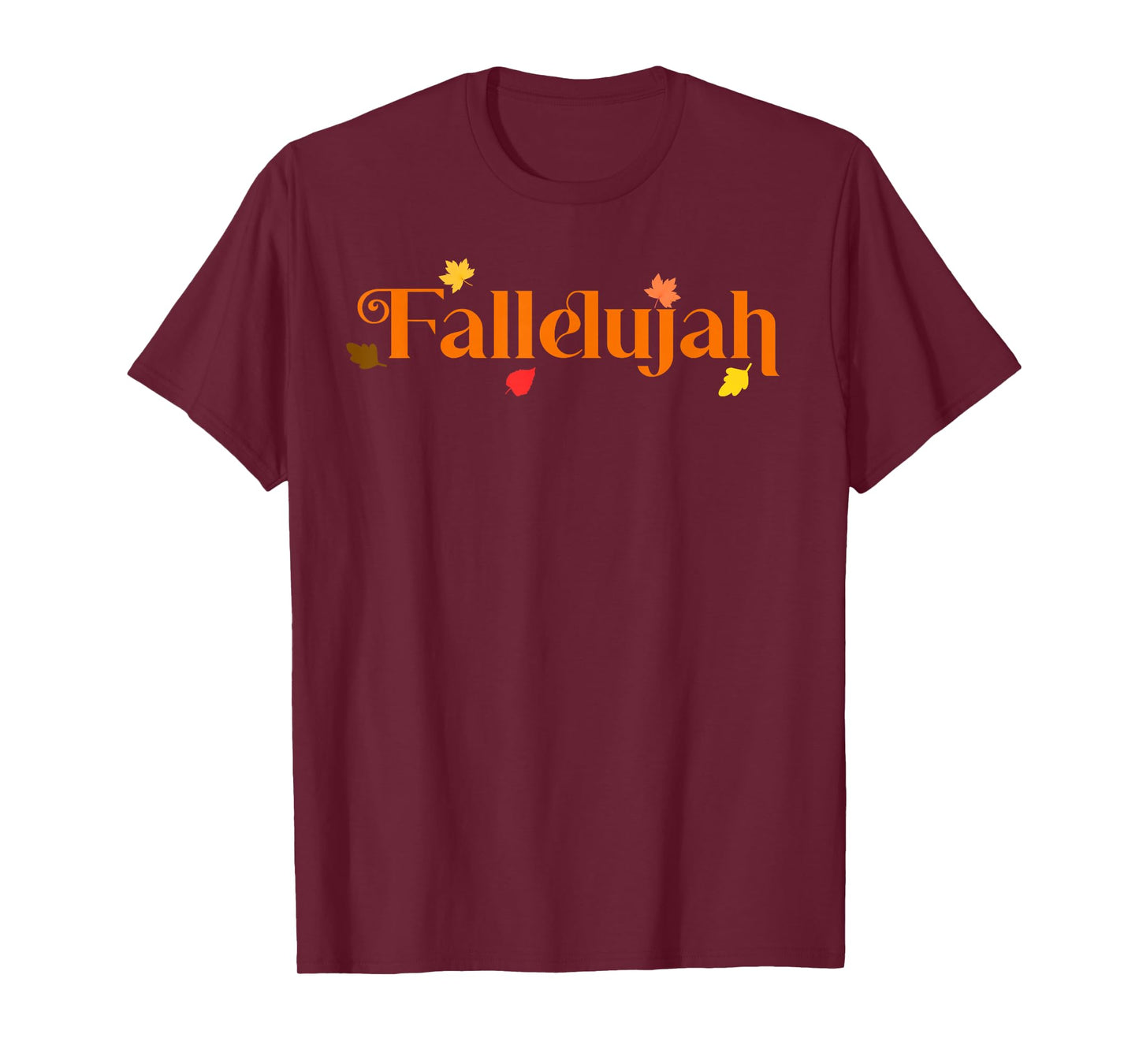 Fallelujah Fall - Autumn Season T-Shirt