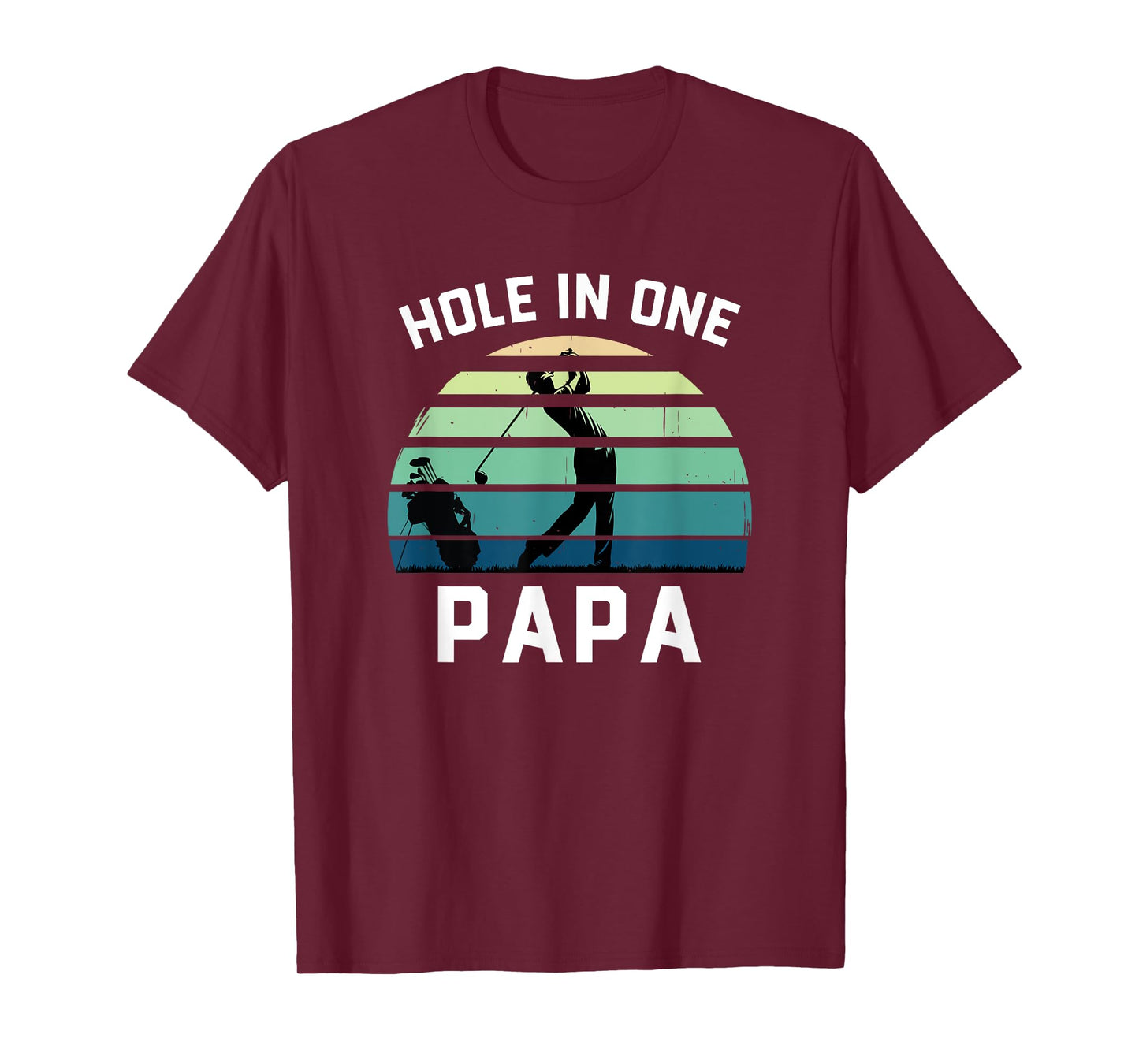 Hole in One Papa Golfing Gift for Fathers Day Best Papa Par T-Shirt