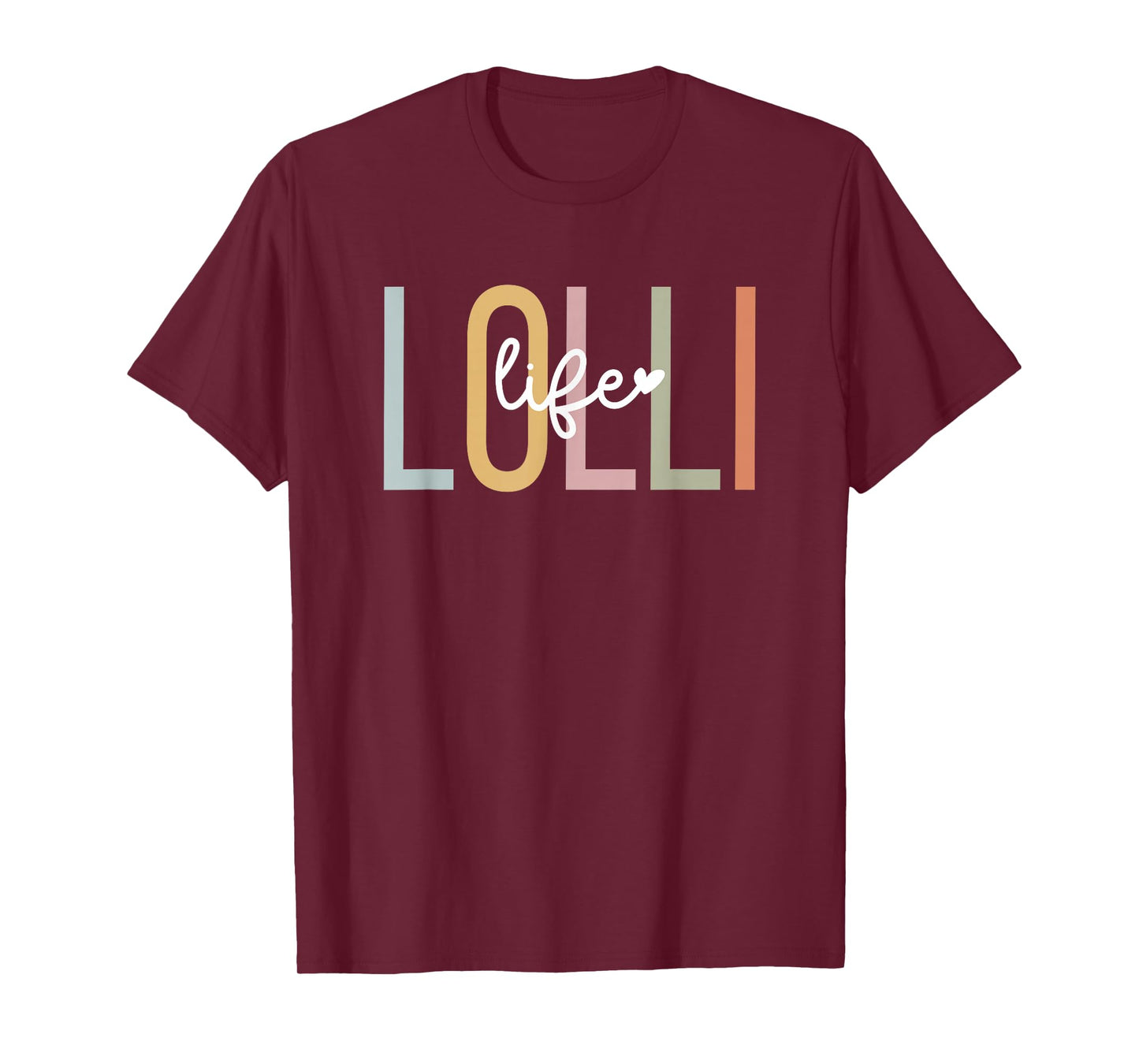 Lolli Life Lolli Grandma Lolli Grandmother T-Shirt
