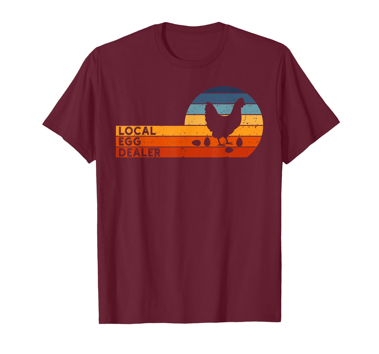 Local Egg Dealer Retro Agriculture Farmer Chicken Lover T-Shirt