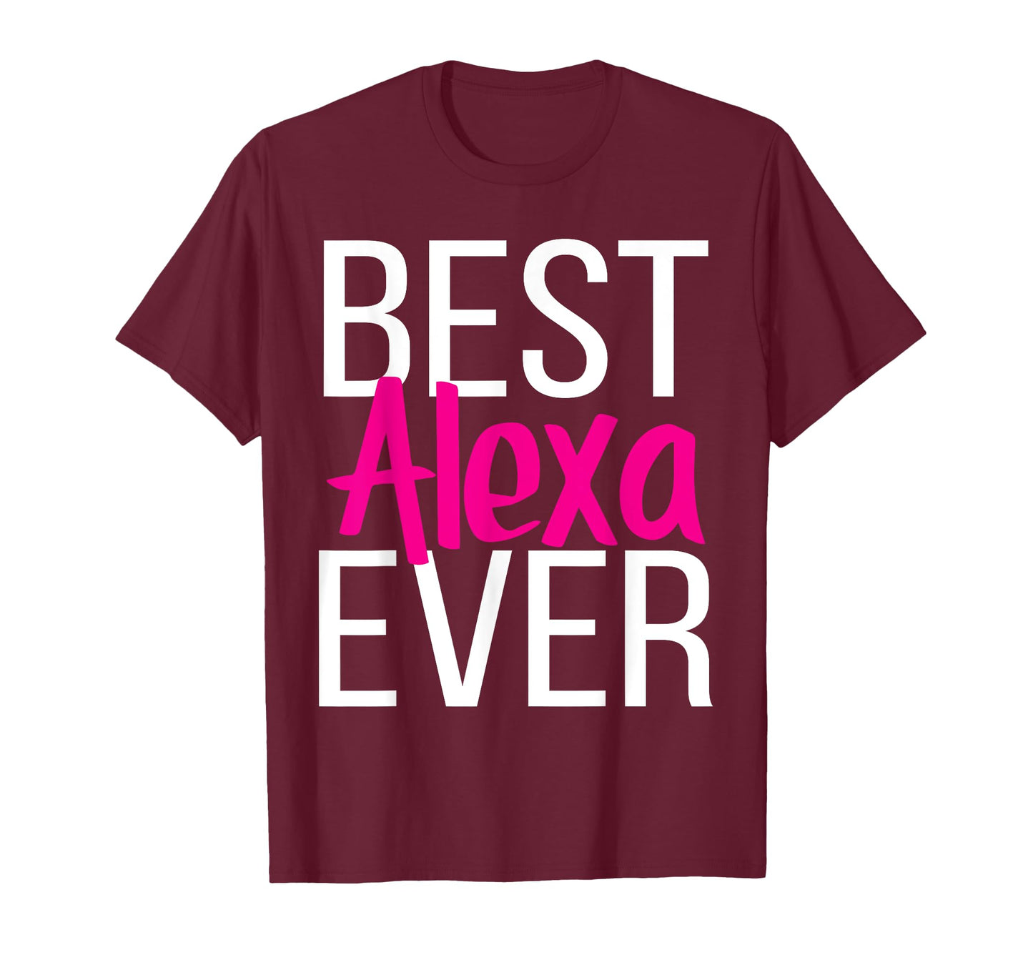 Best Alexa Ever T-Shirt