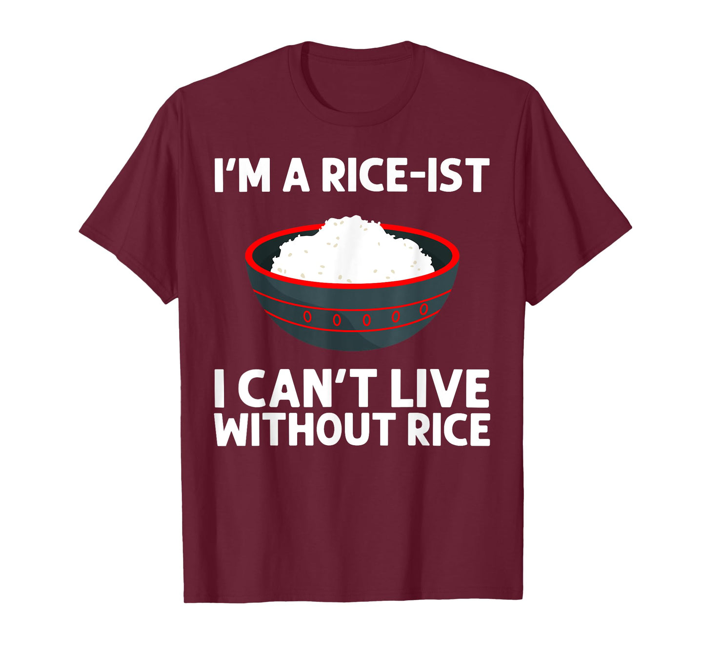 Funny Rice Art For Men Women Asian Chinese Filipino Food T-Shirt