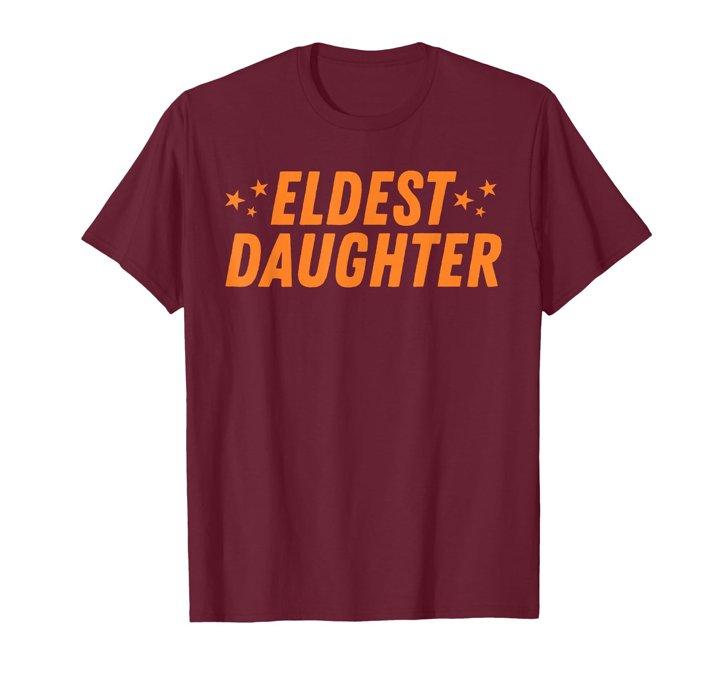 Funny Eldest Daughter Trendy Life of A Daughter T-Shirt