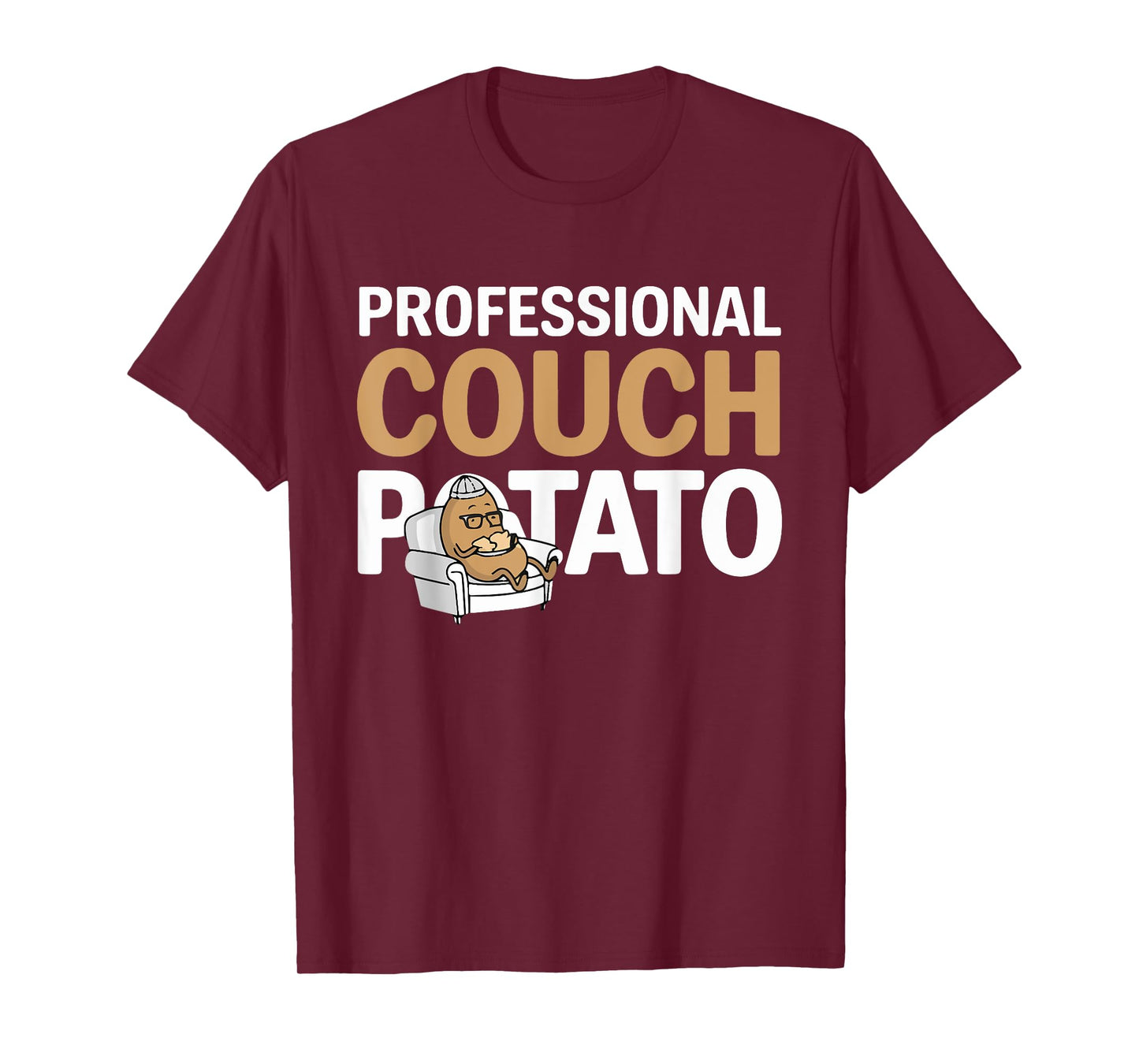 Funny Lazy Potato Professional Couch Potatoes Sofa Spud T-Shirt