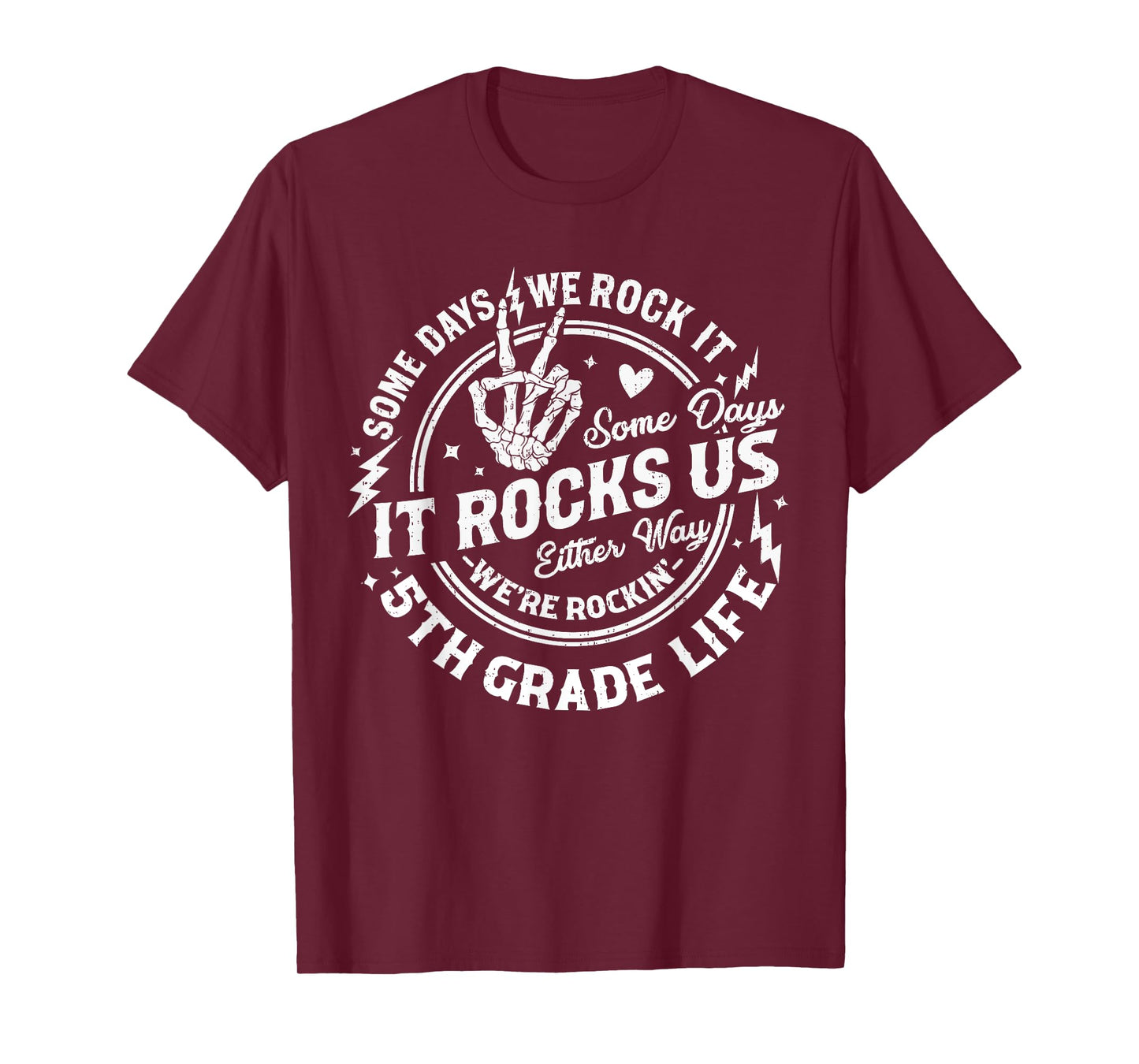 Some Days We Rock It 5th Grade Life Teacher Back To School T-Shirt