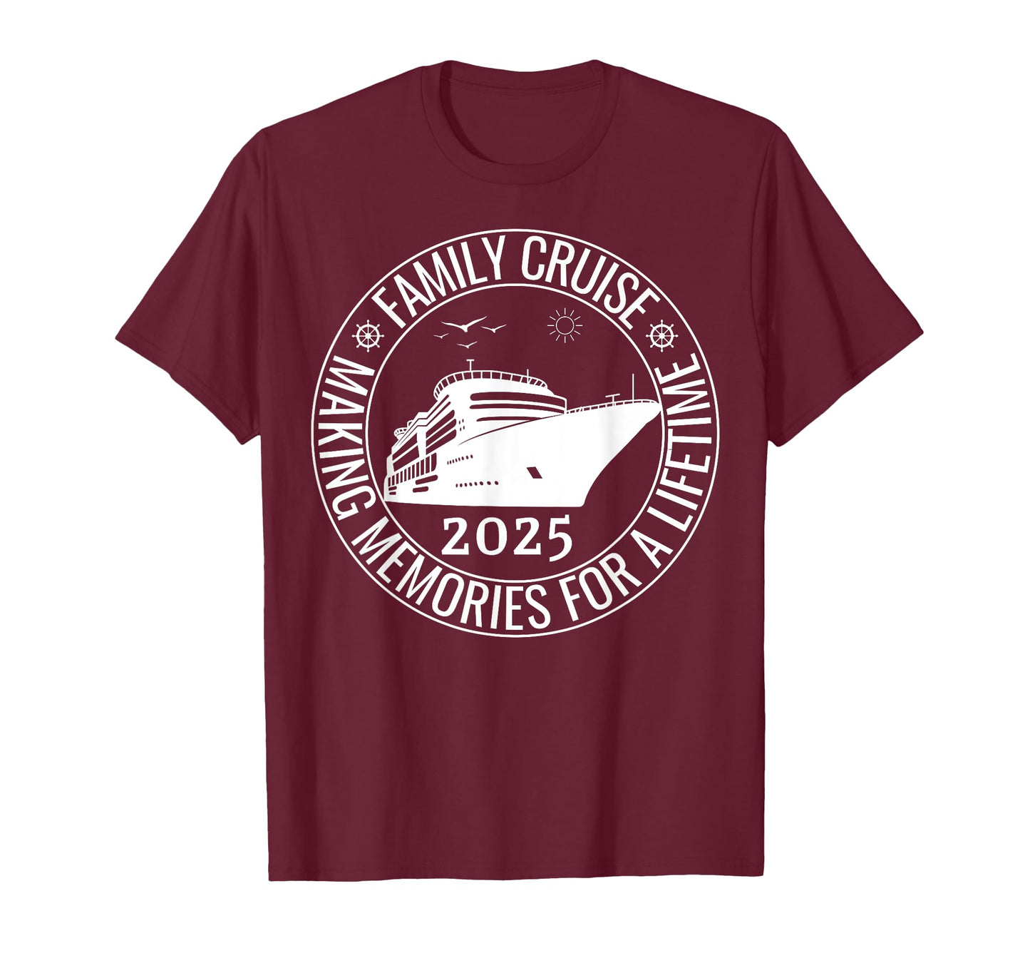 Family Cruise 2025 Making Memories For A Lifetime, Vacation T-Shirt