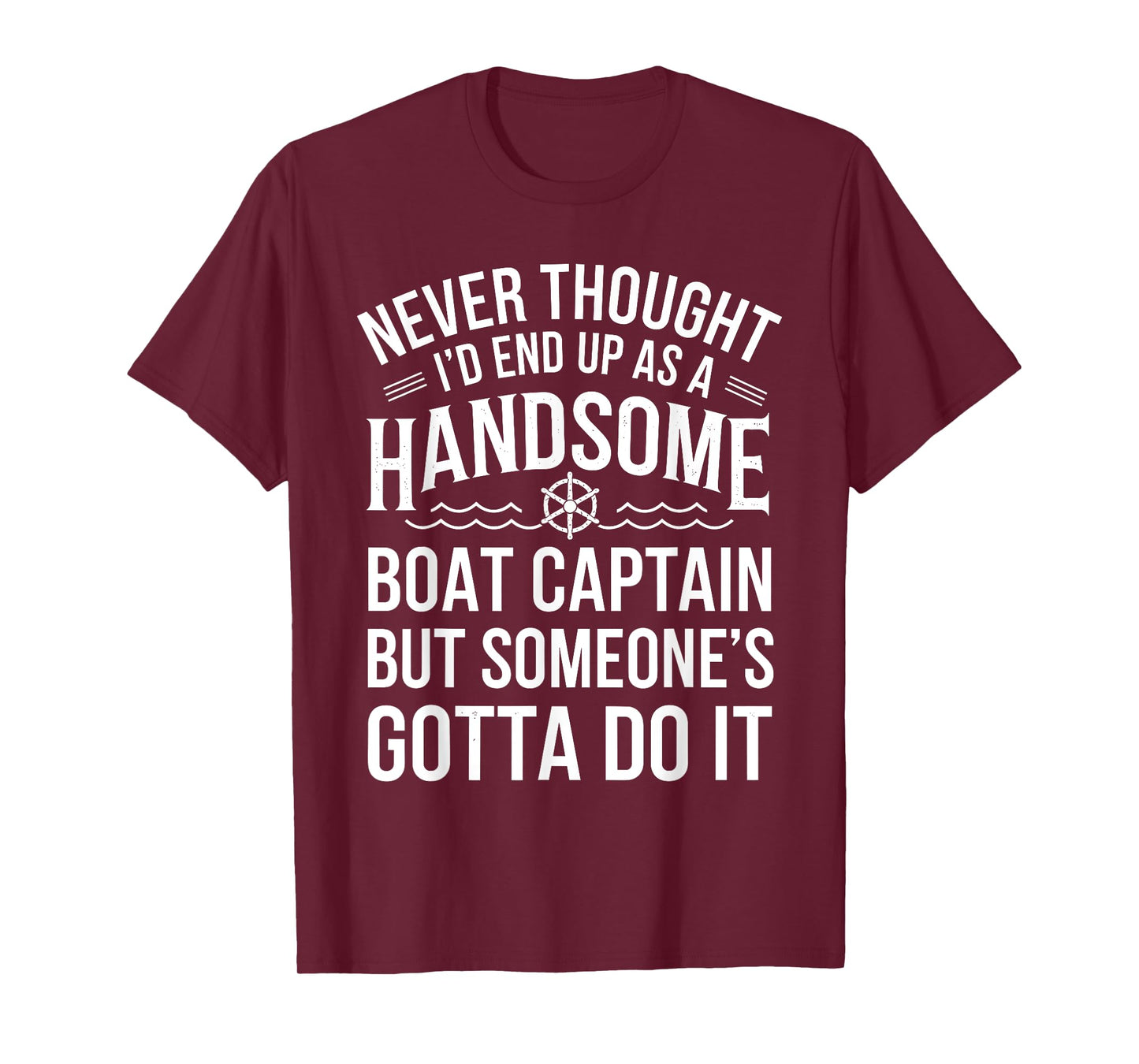 Funny Boating Boat Captain Humor Yacht Boat Life for Men T-Shirt