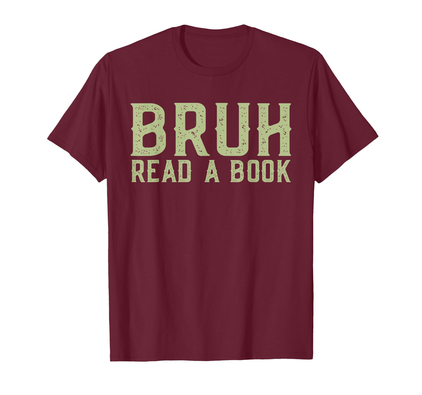 Read A Book Bruh - Funny English Teacher Reading Librarian T-Shirt