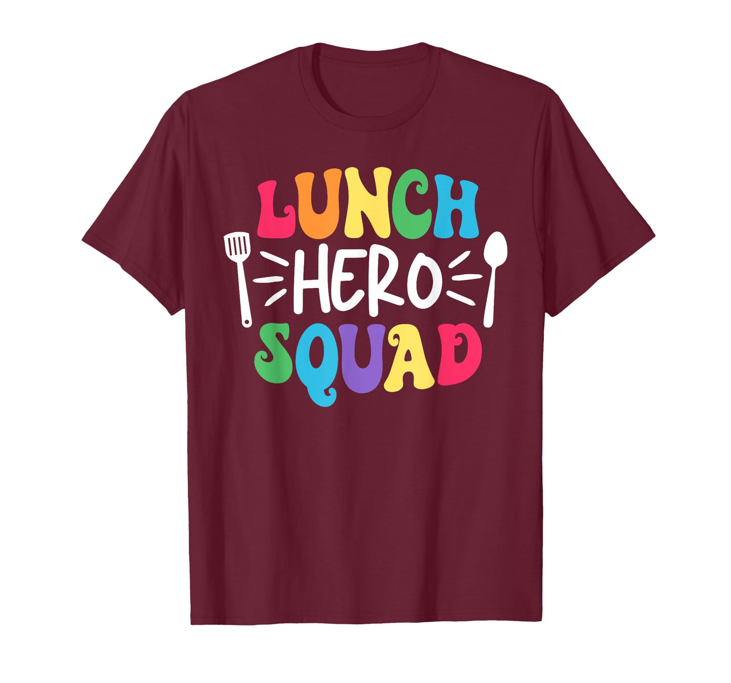 Lunch Hero Squad Funny Lady Cafeteria Squad Workers T-Shirt